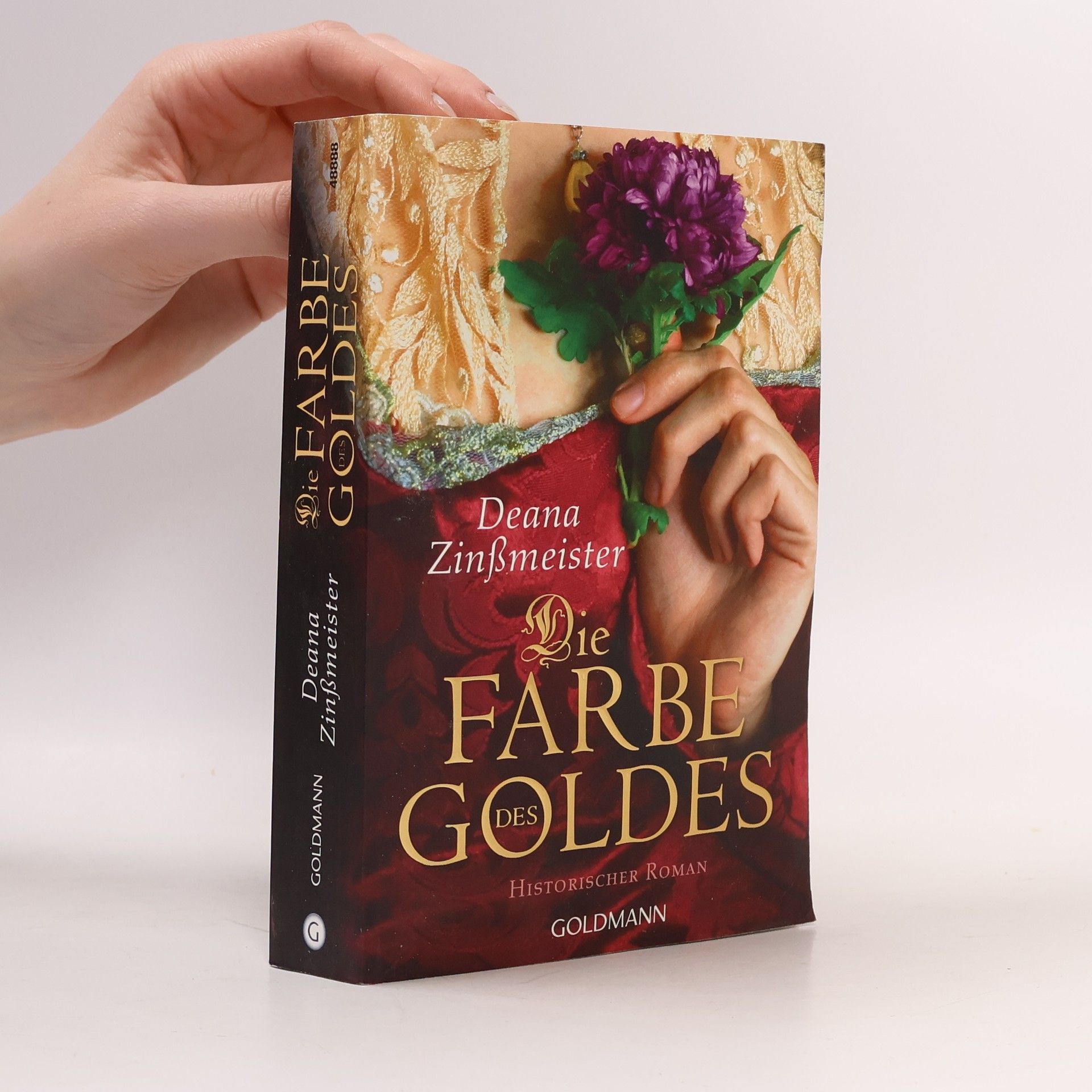 Deana Zinßmeister Die Farbe des Goldes