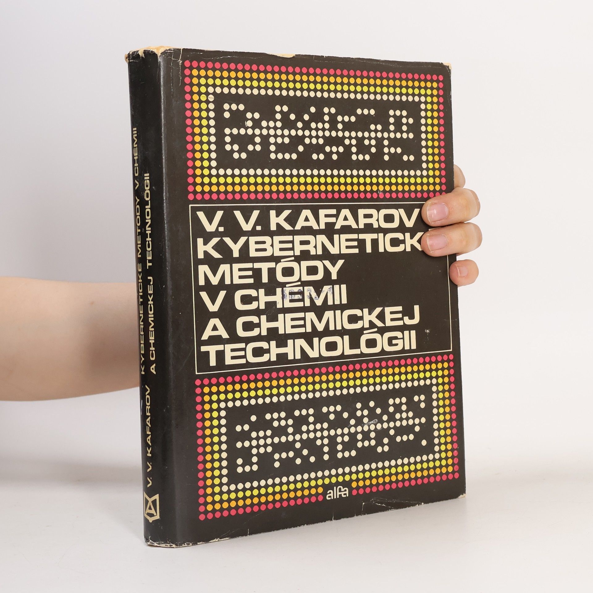 Viktor Vjačeslavovič Kafarov Kybernetické metódy v chémii a chemickej technológii