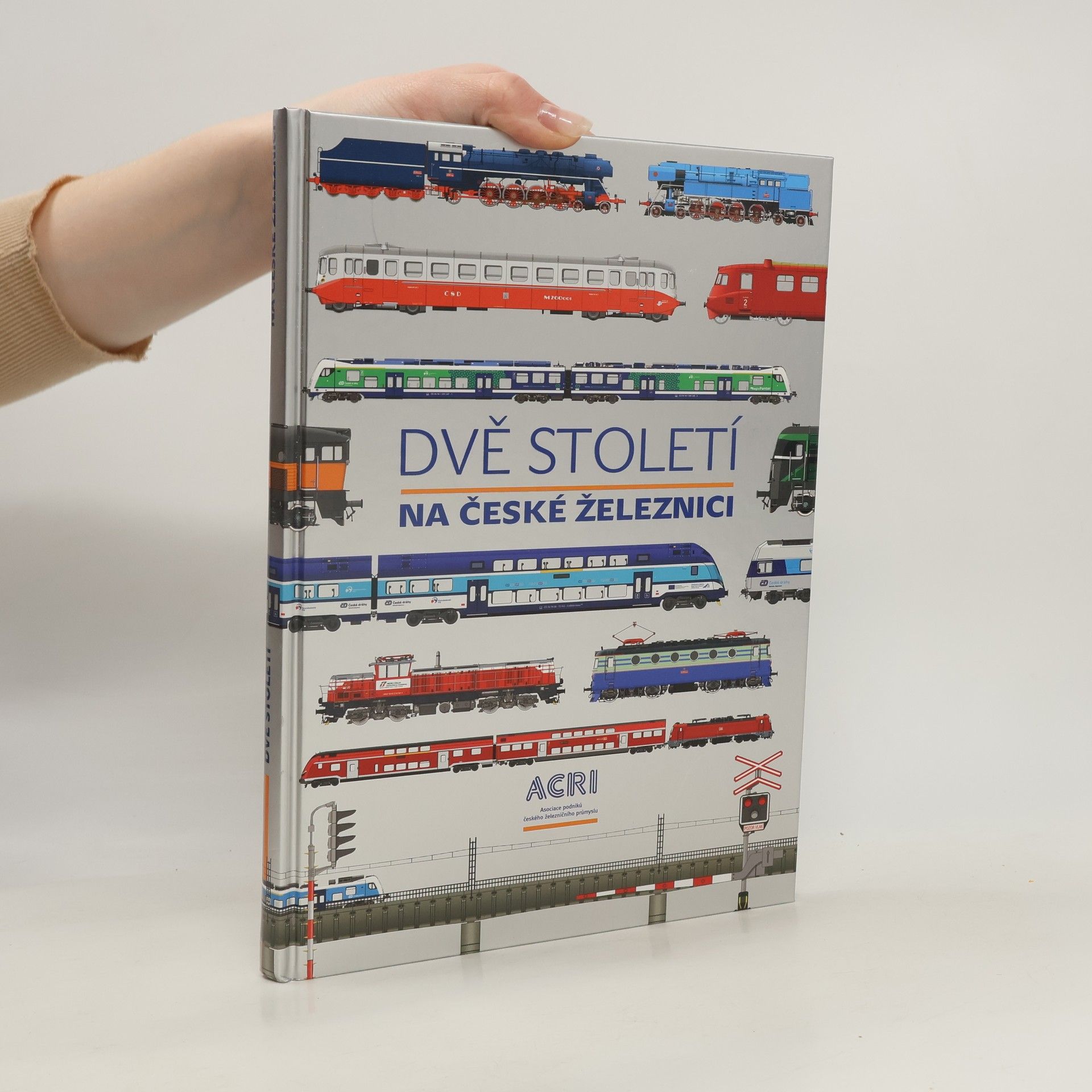 Various authors Dvě století na české železnici