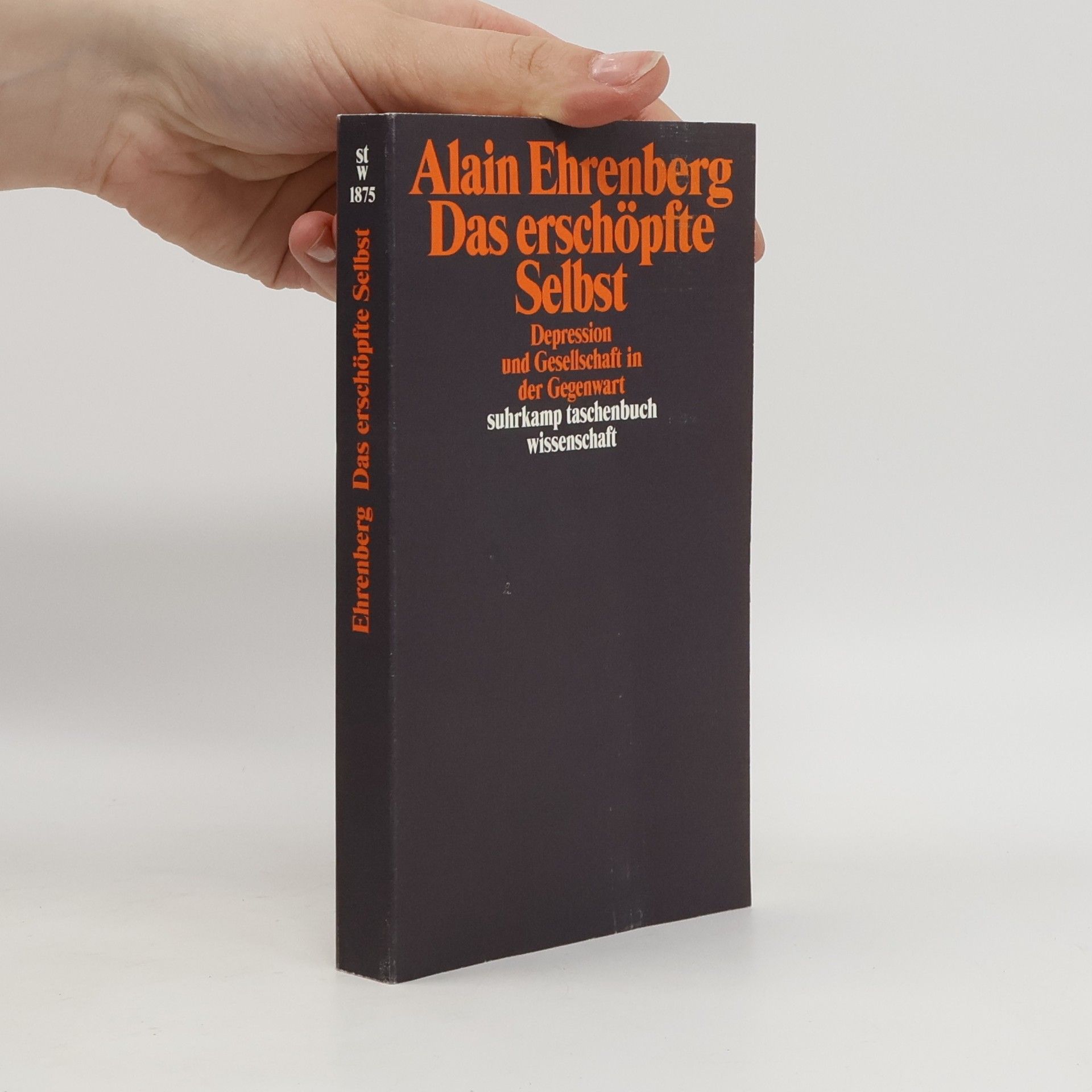 Alain Ehrenberg Das erschöpfte Selbst