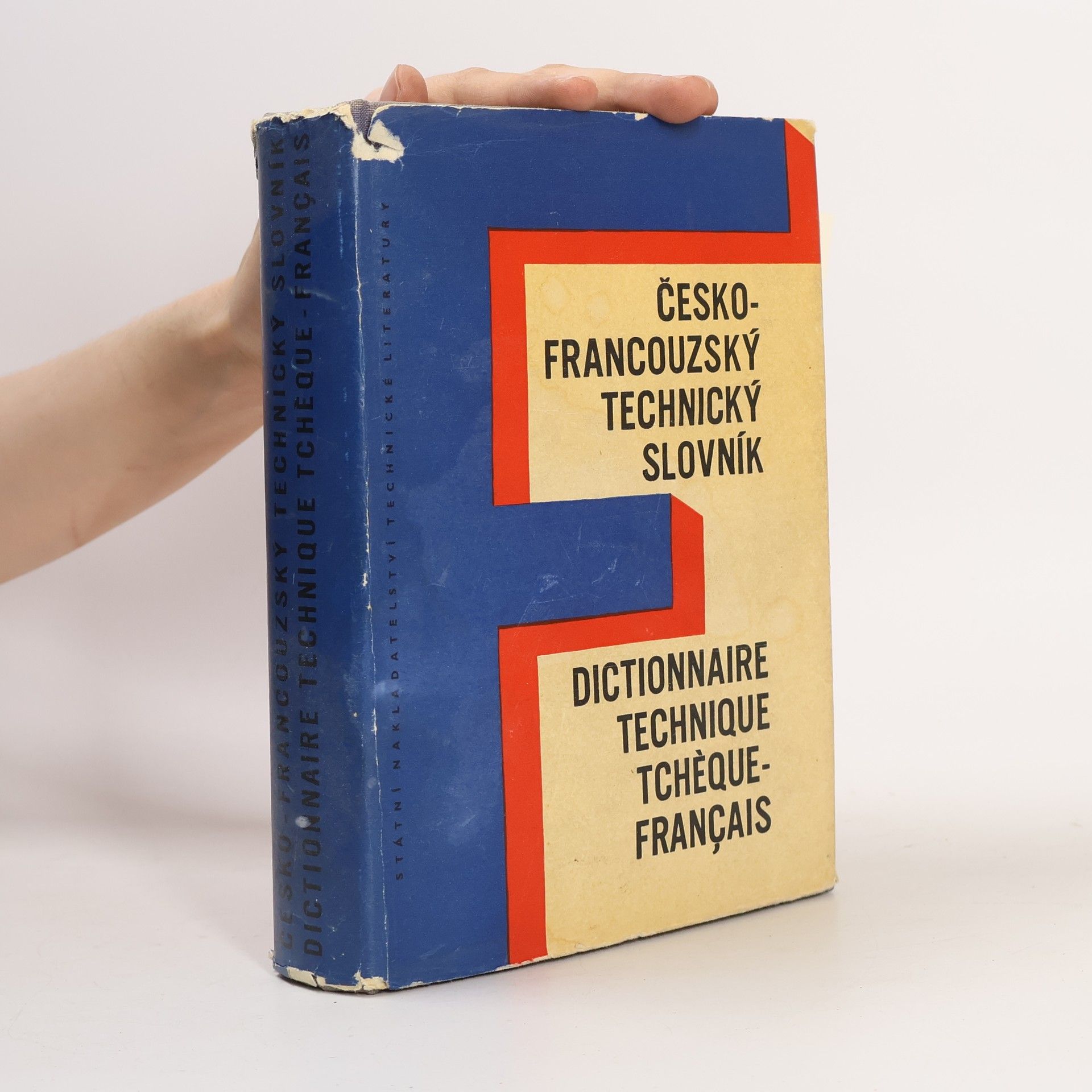 A. Naxerová Česko-francouzský technický slovník. Dictionnaire technique tchèque-français