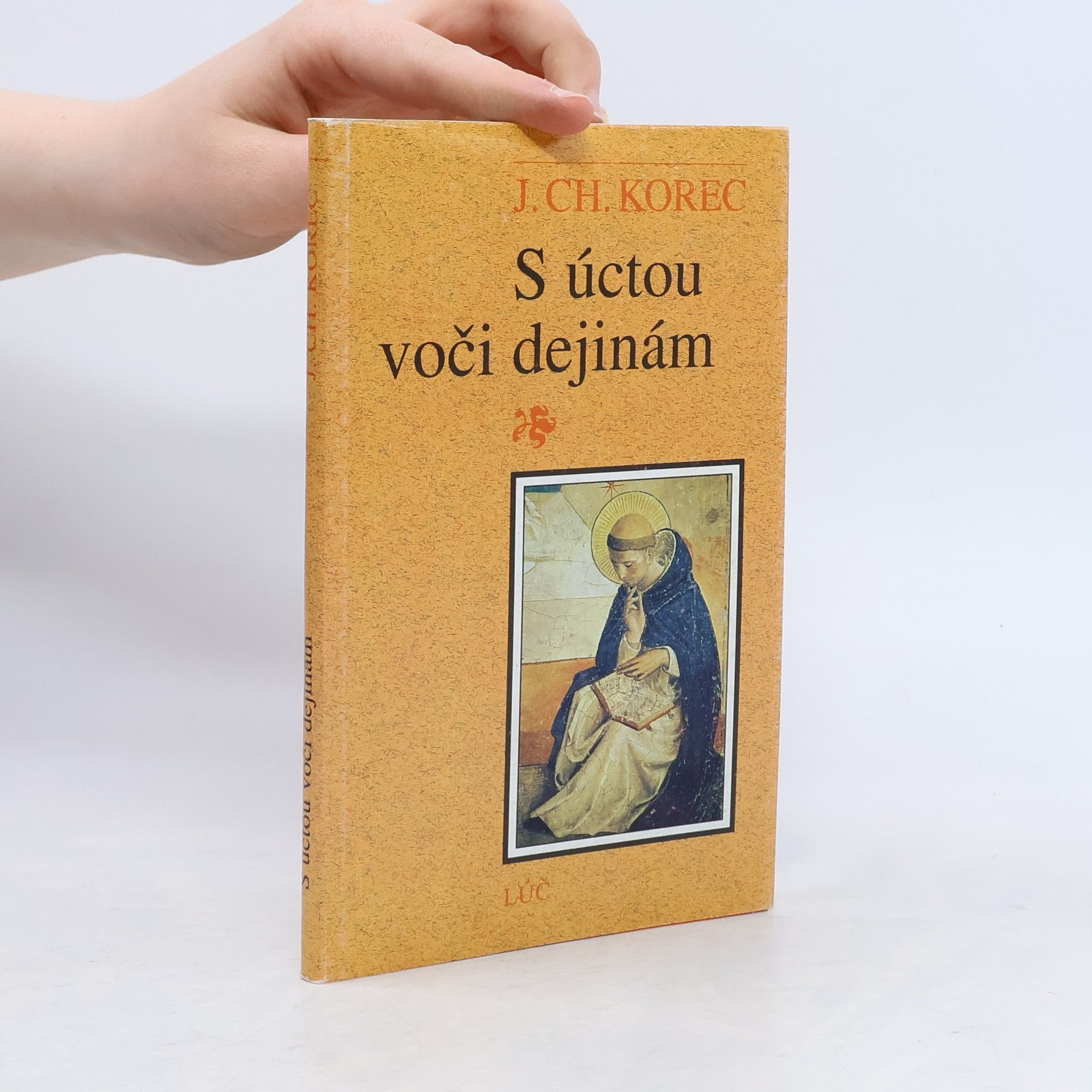 Ján Chryzostom Korec S úctou voči dejinám