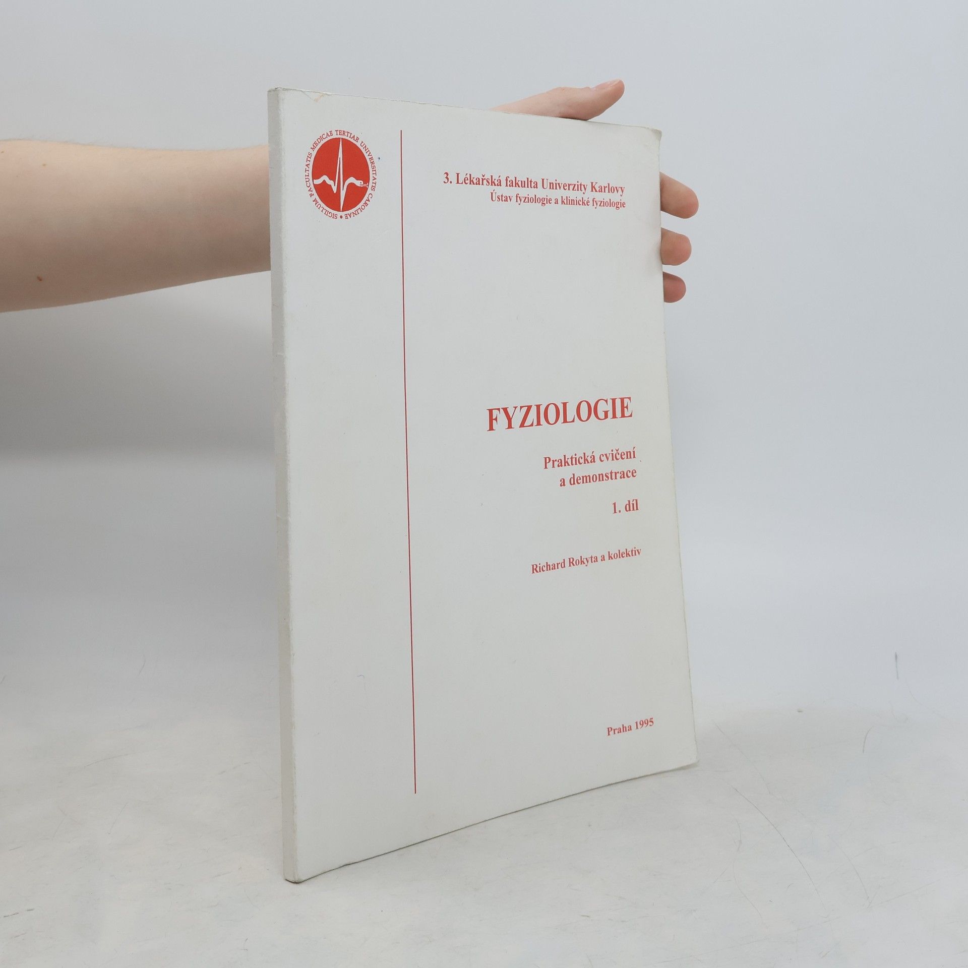 Fyziologie. Praktická cvičení a demonstrace 1