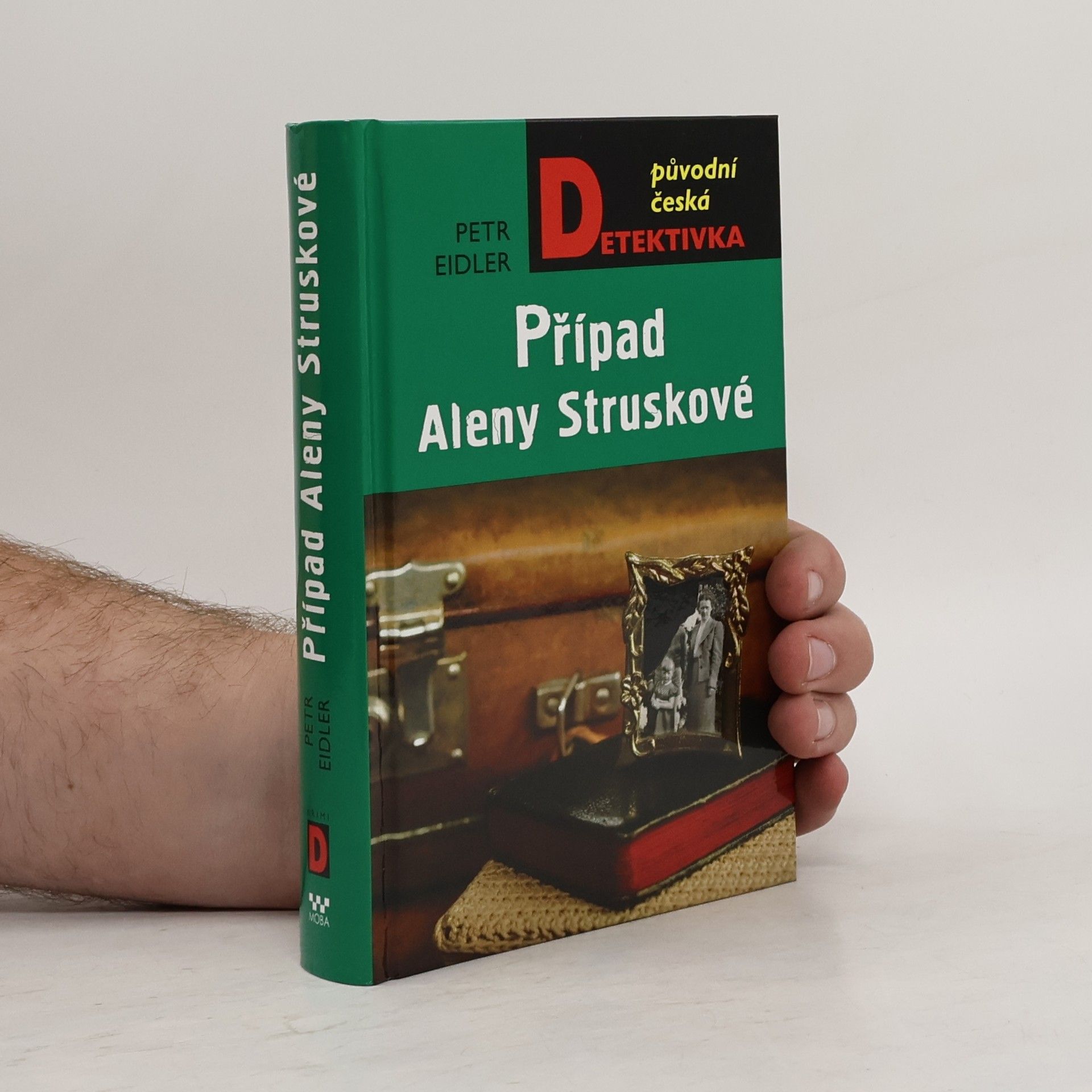Petr Eidler Případ Aleny Struskové