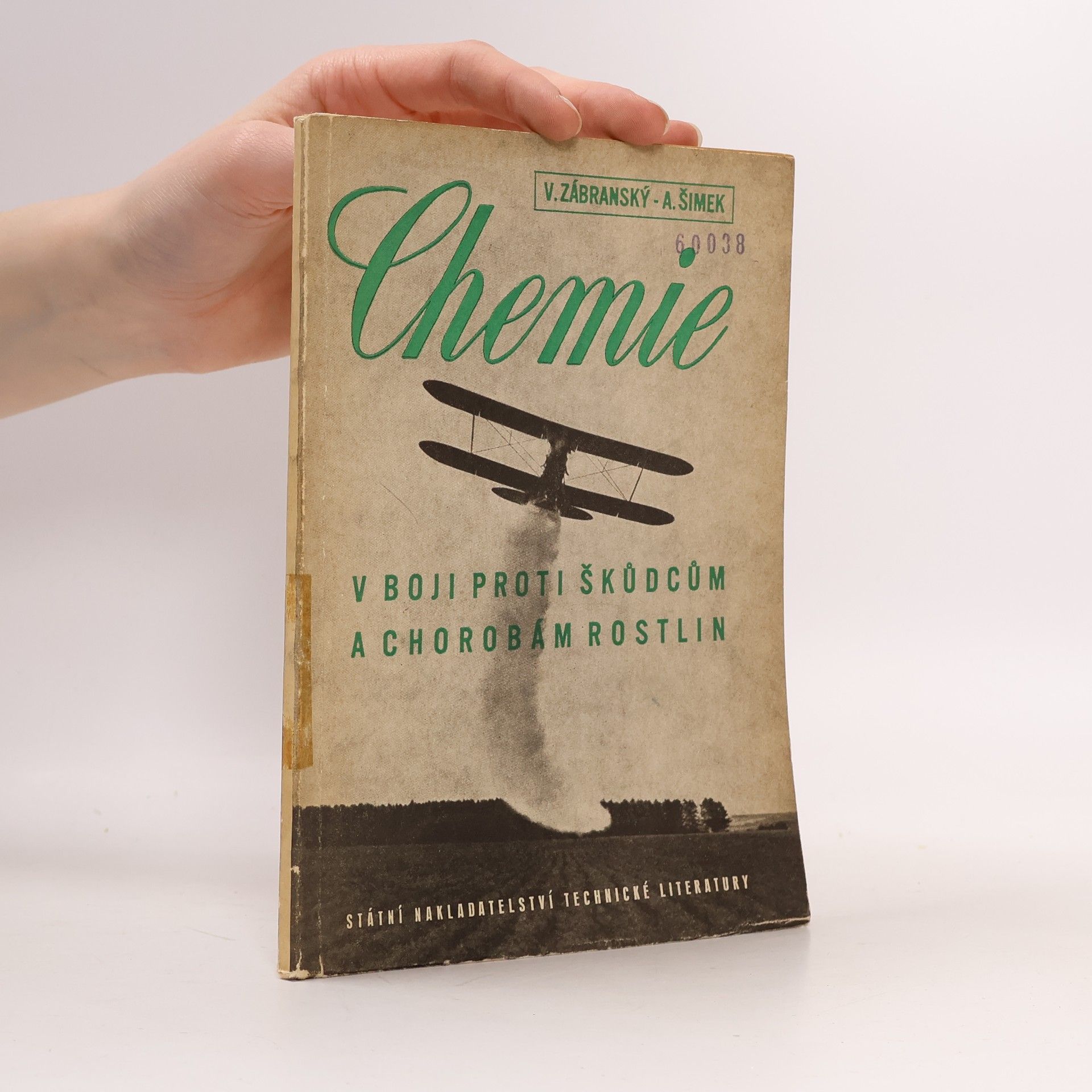 V. Zábranský Chemie v boji proti škůdcům a chorobám rostlin