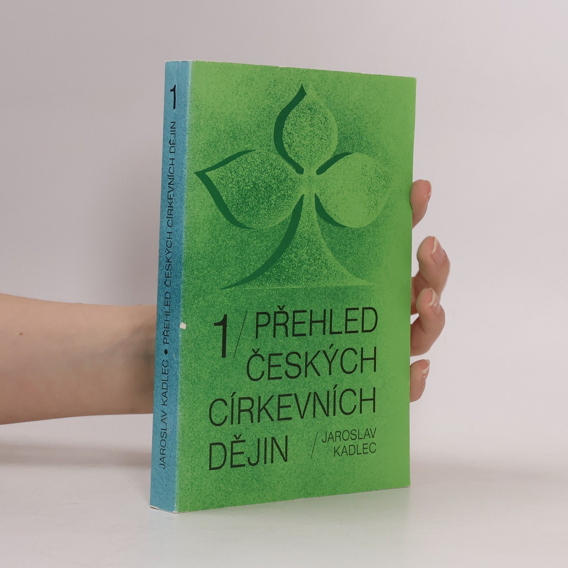 Jaroslav Kadlec Přehled českých církevních dějin 1