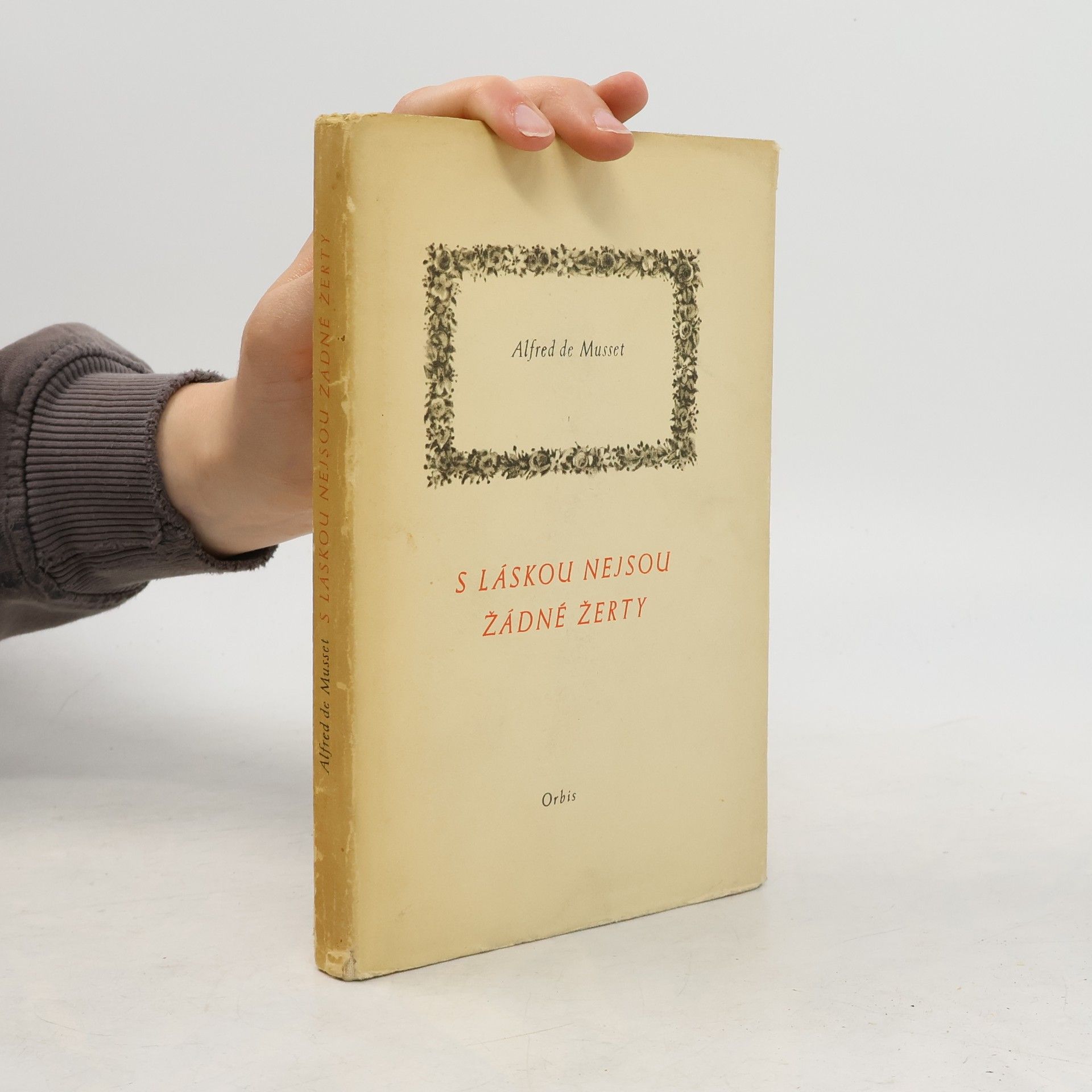 Alfred de Musset S láskou nejsou žádné žerty