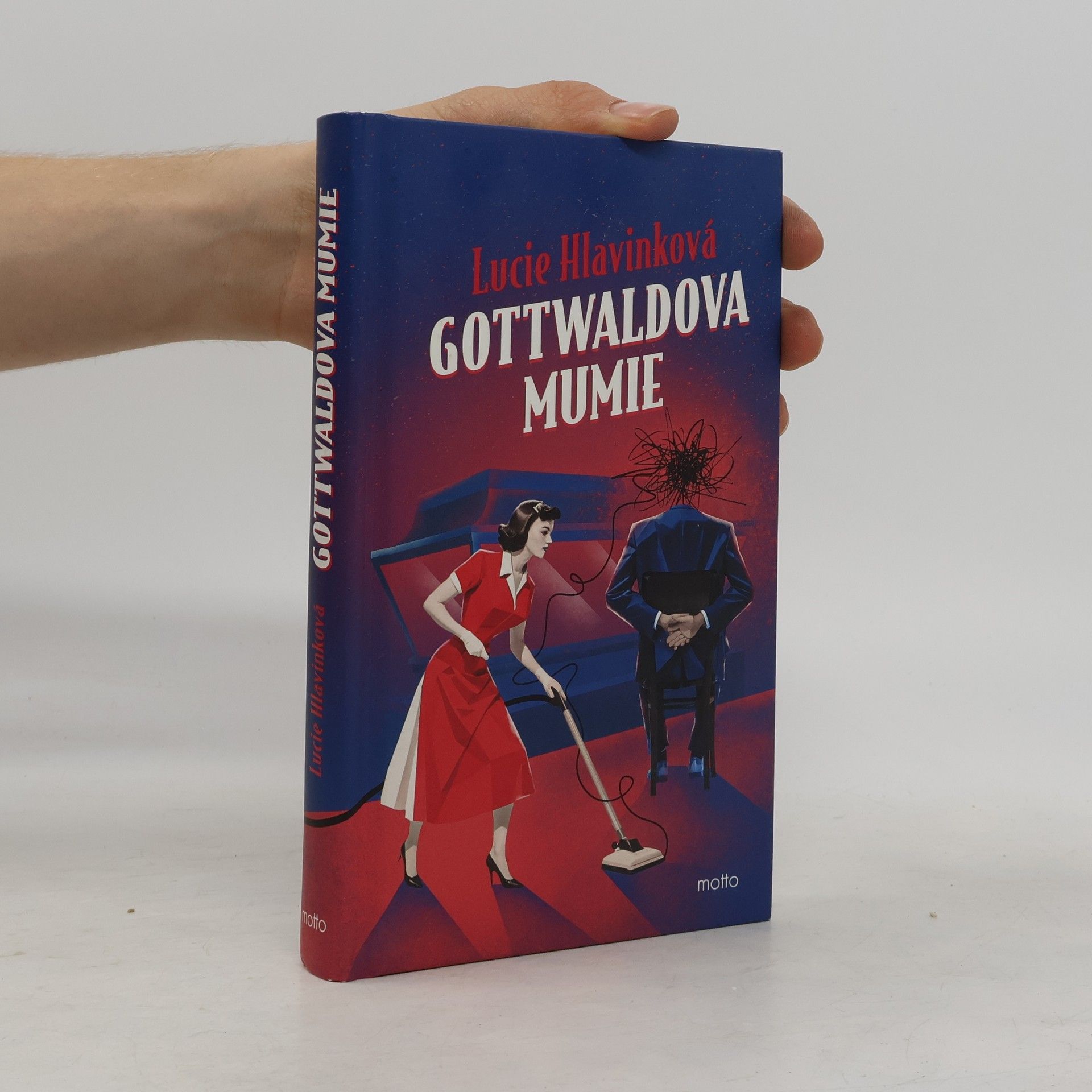 Lucie Hlavinková Gottwaldova mumie