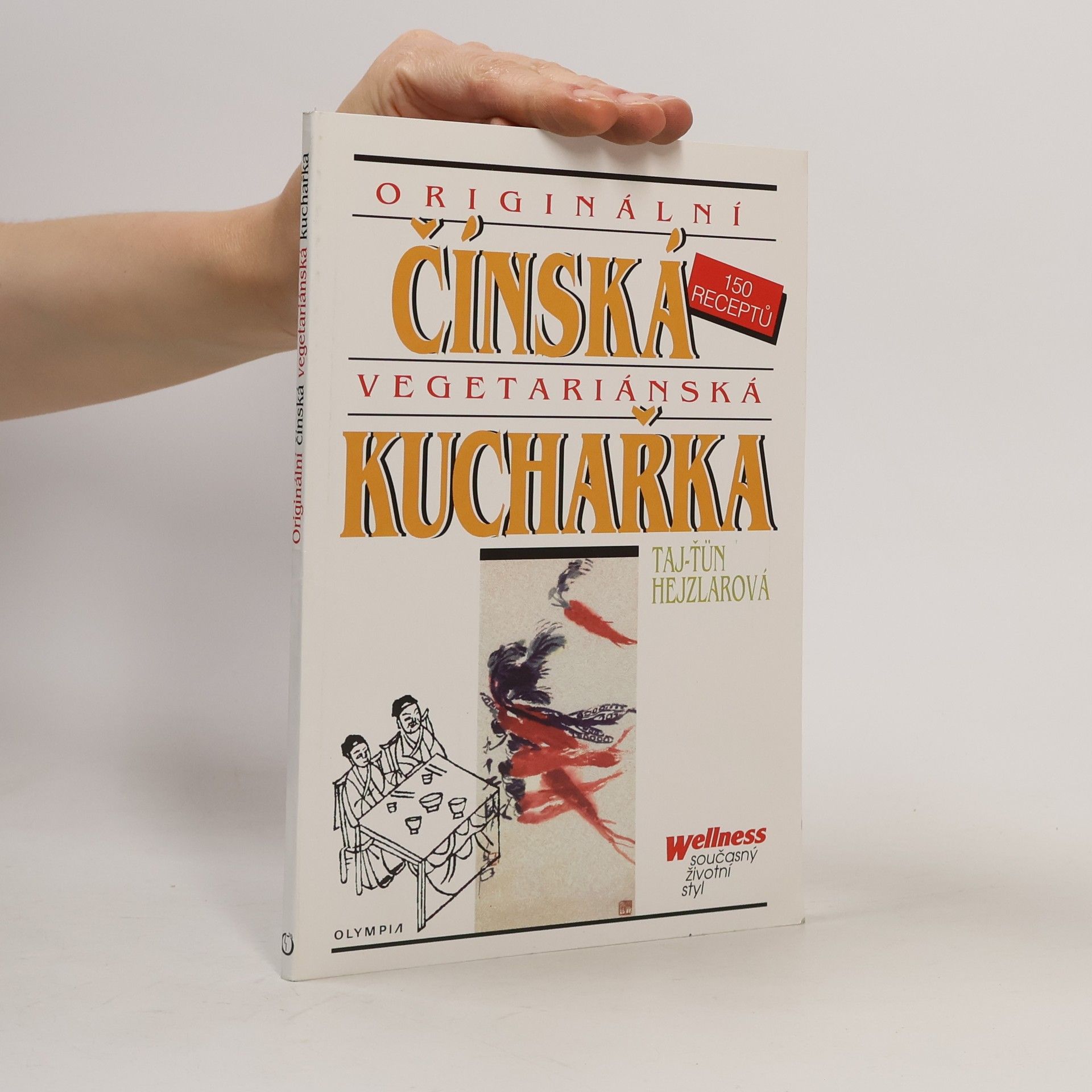 Tajťün Hejzlarová Originální čínská vegetariánská kuchařka