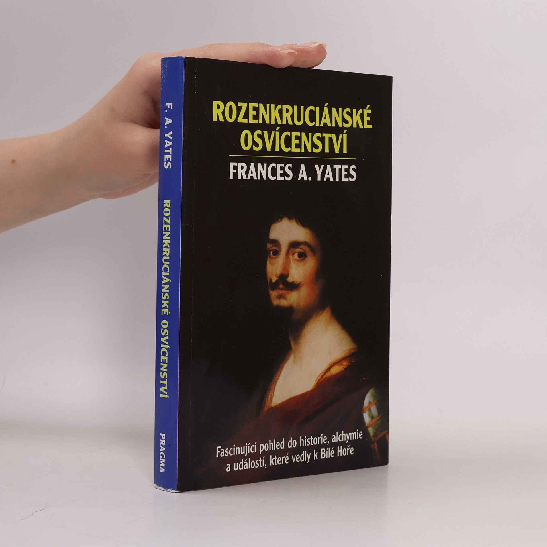 Frances Yates Rozenkruciánské osvícenství