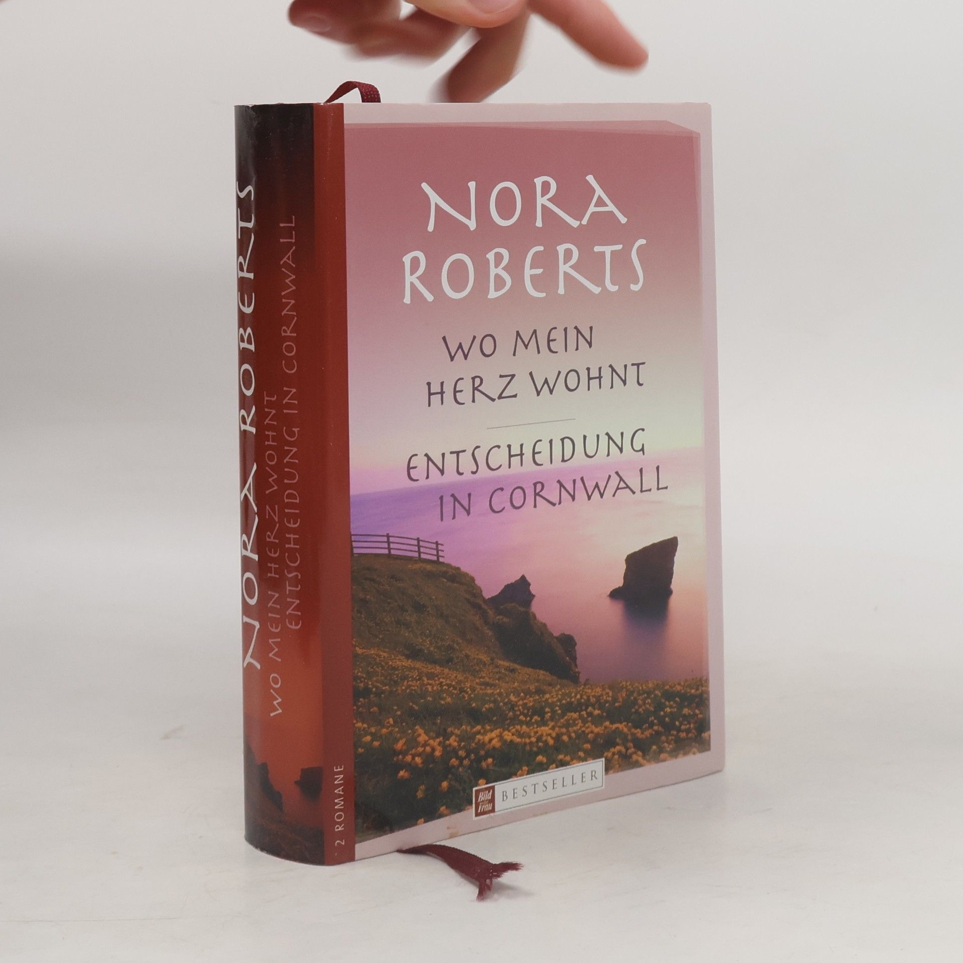 Nora Roberts Wo mein Herz wohnt. Entscheidung in Cornwall