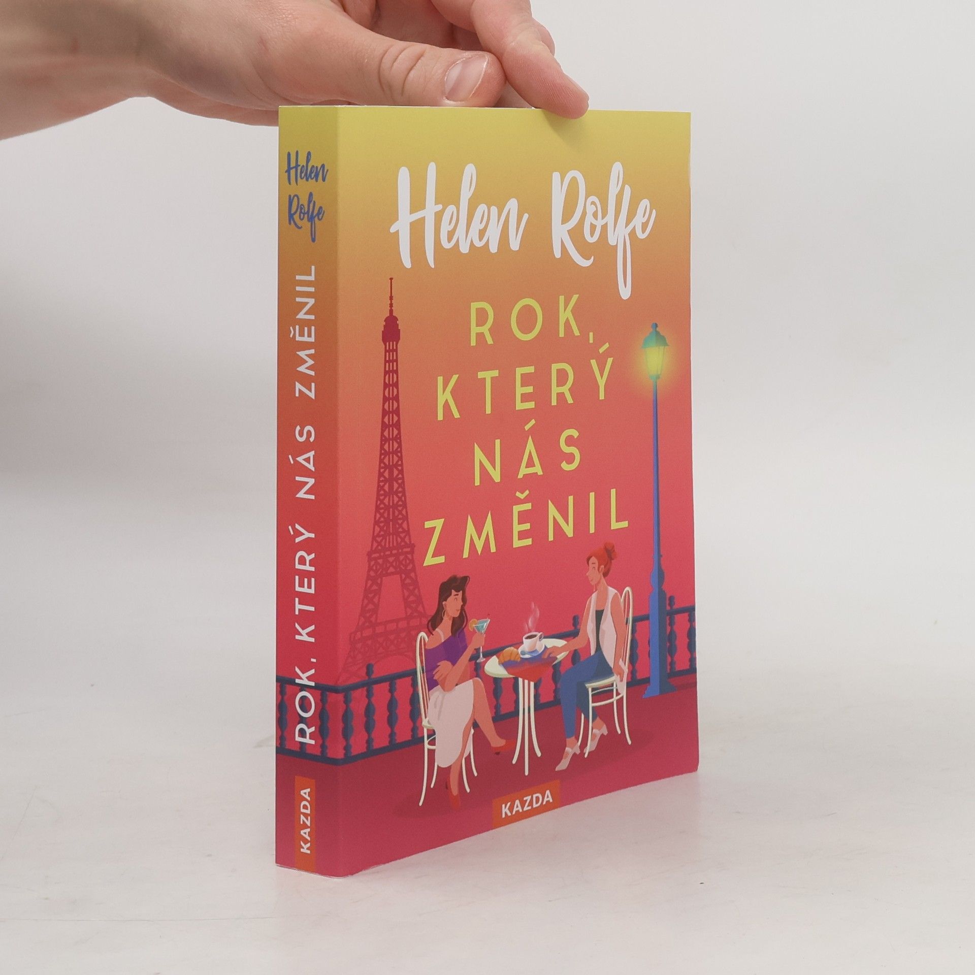 Helen Rolfe Rok, který nás změnil
