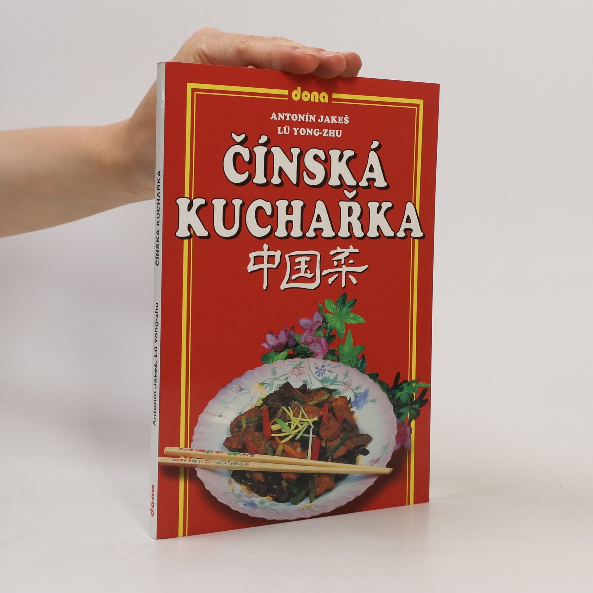 Jakeš Antonín Čínská kuchařka