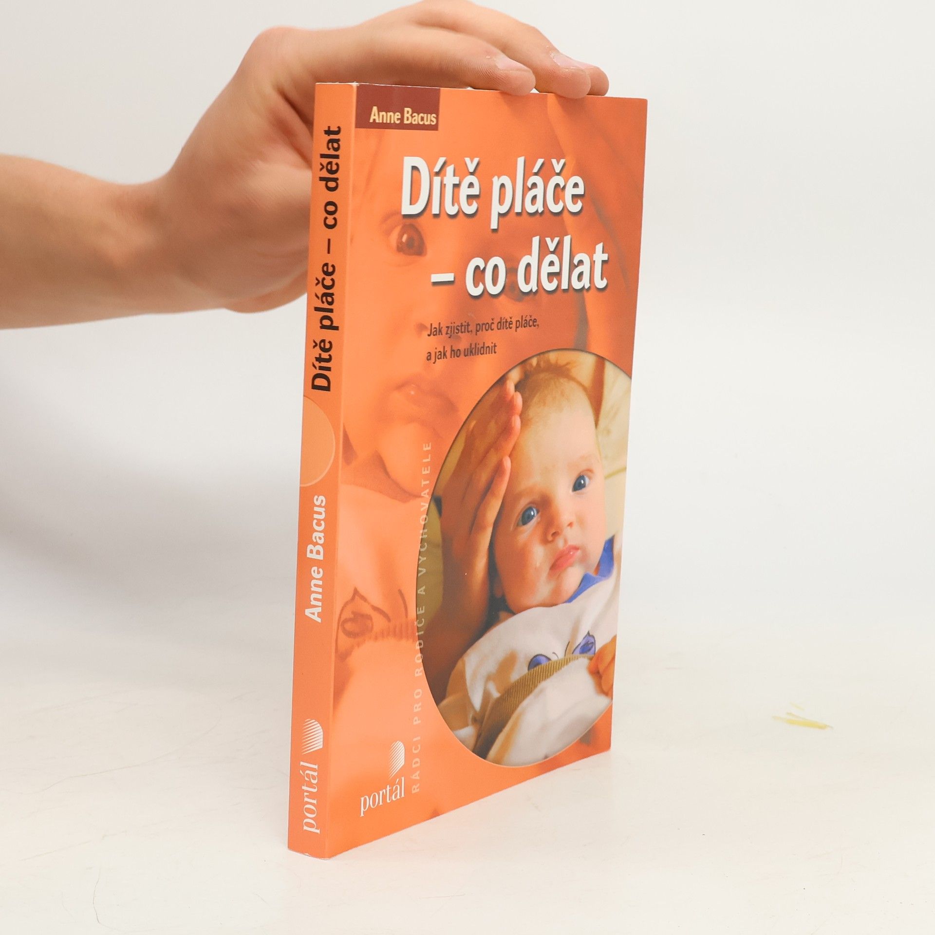 Anne Bacus-Lindroth Dítě pláče - co dělat