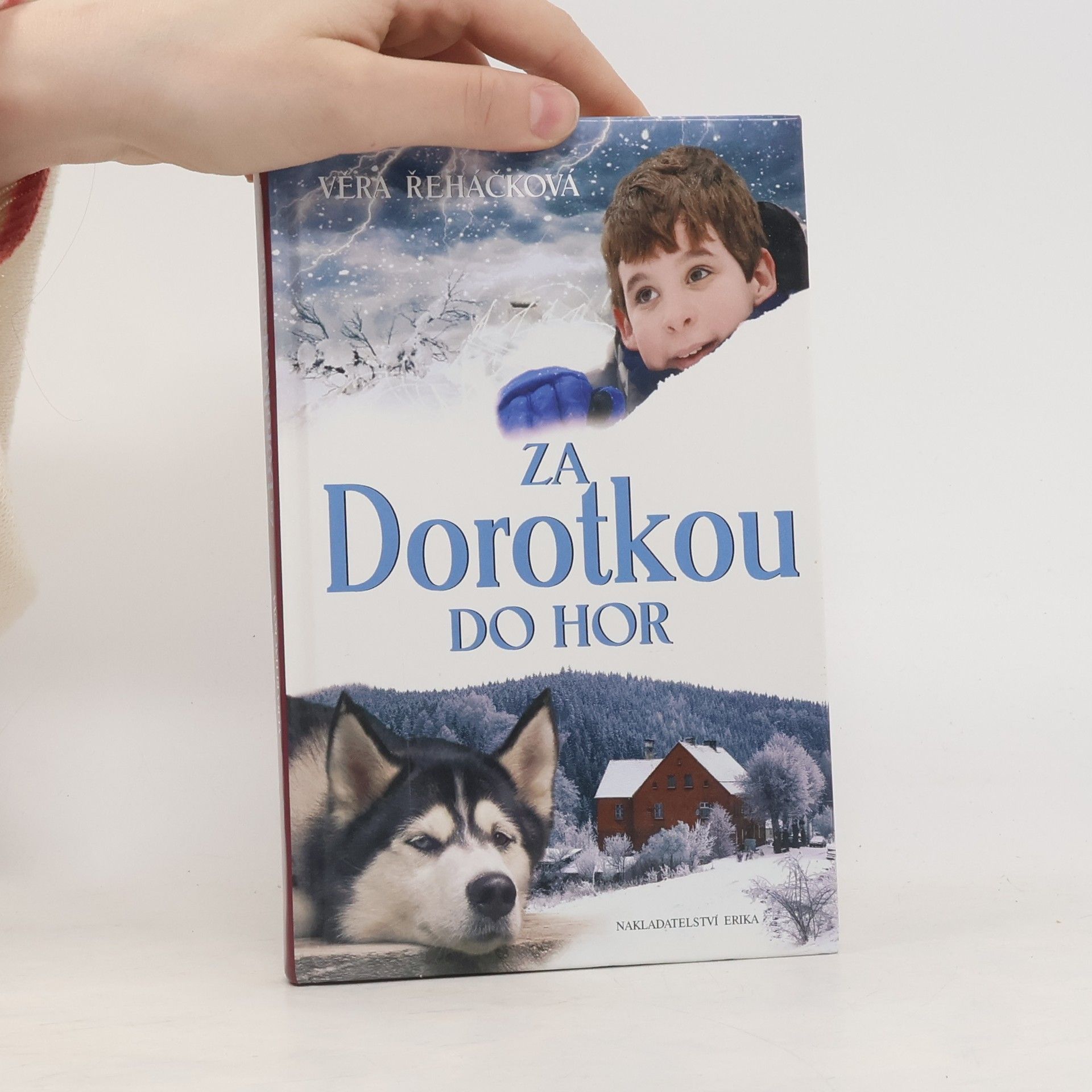 Věra Řeháčková Za Dorotkou do hor