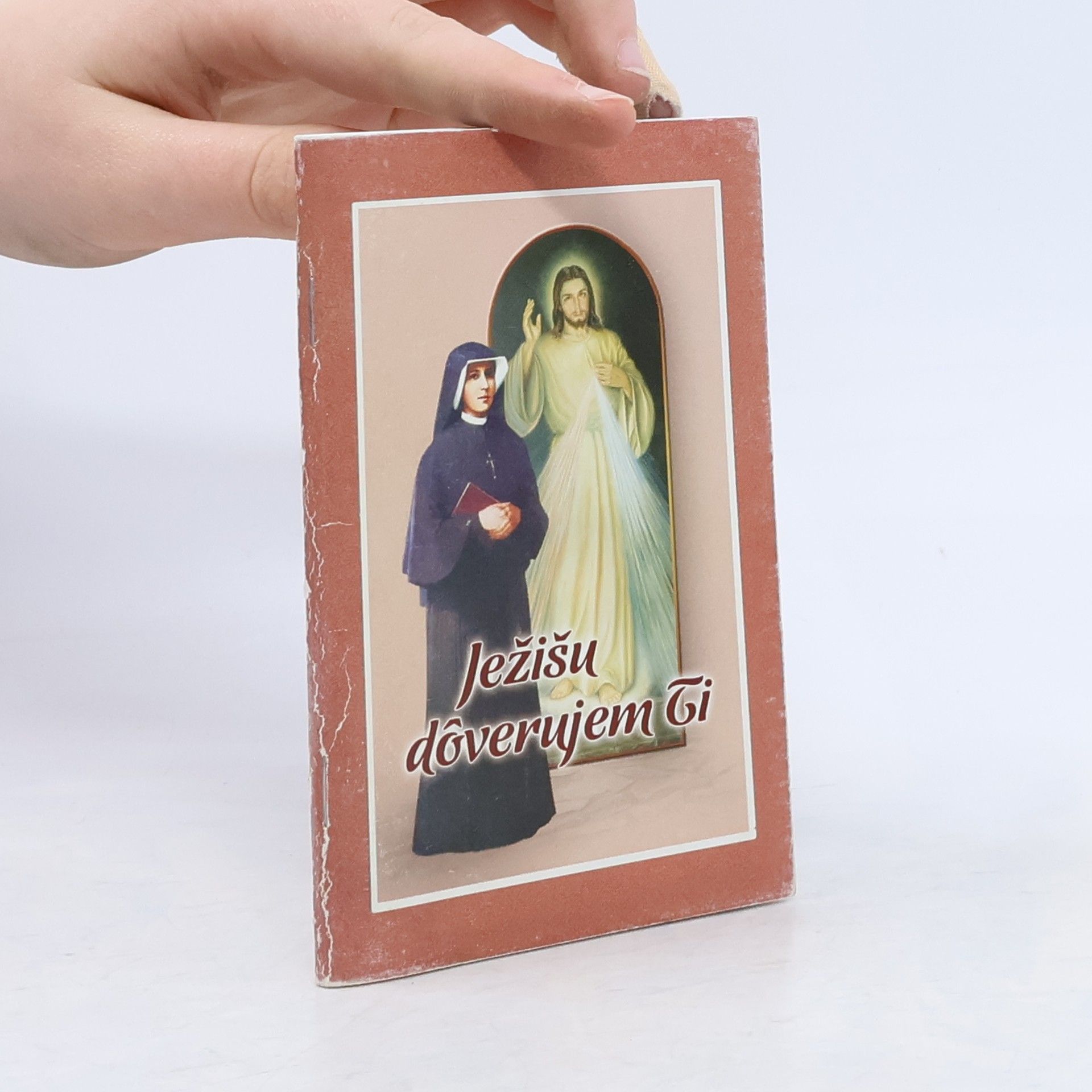 Santa Faustina Kowalska Ježišu, dôverujem ti!