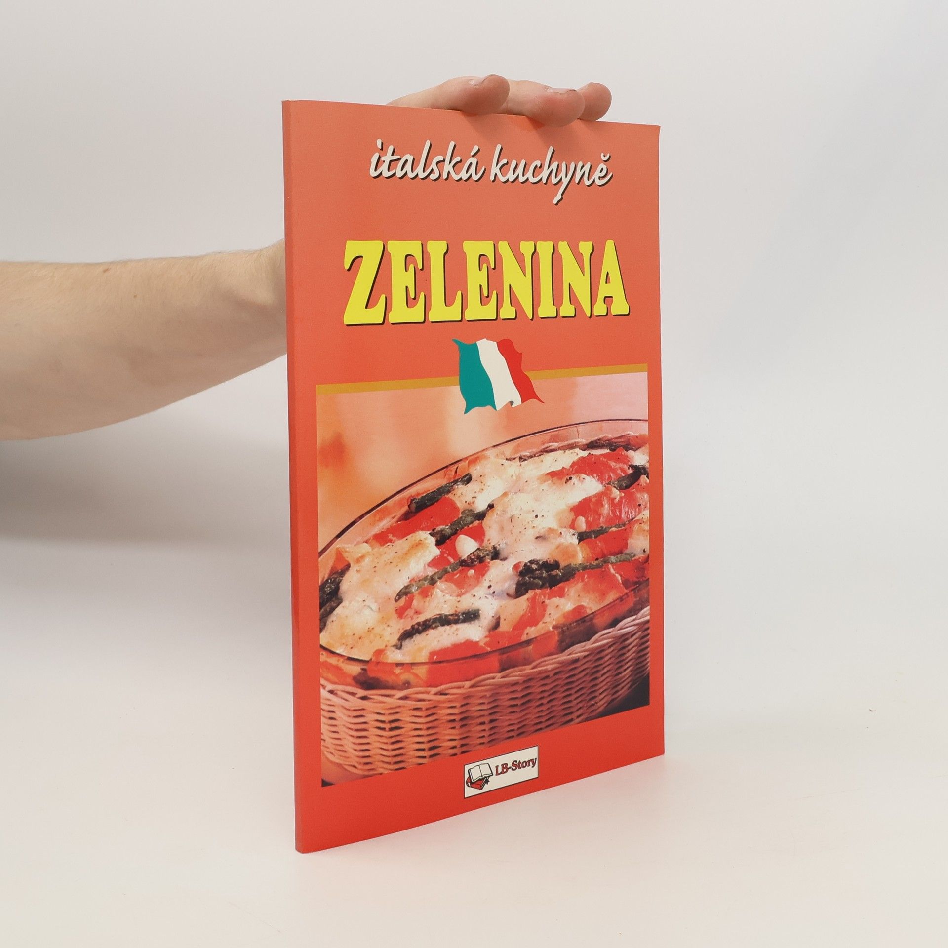 Zdena Duhanová Italská kuchyně. Zelenina