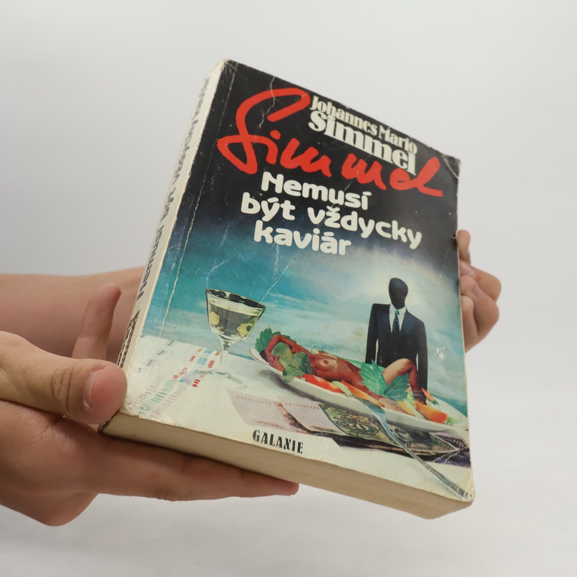 Johannes Mario Simmel Nemusí být vždycky kaviár