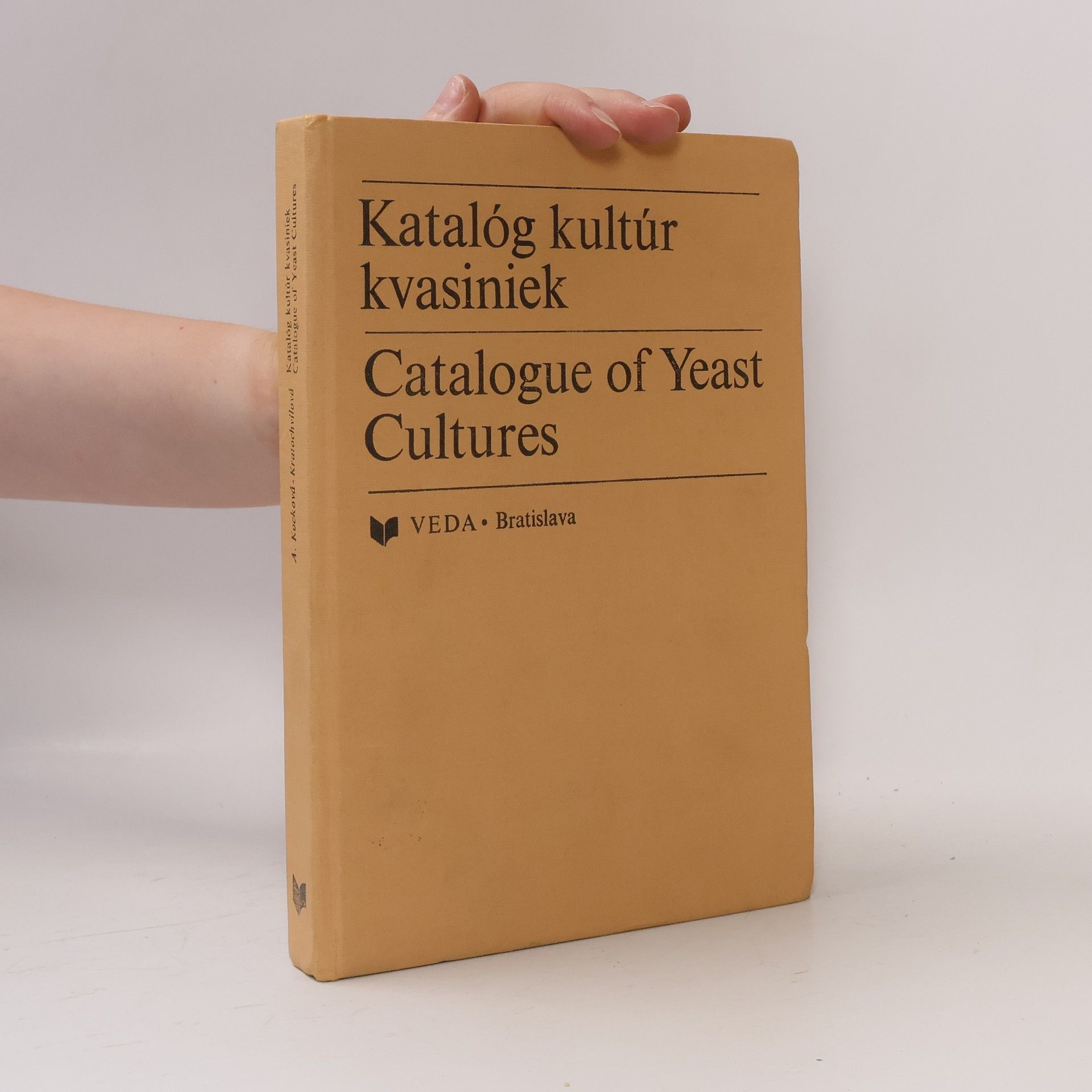 Anna KockováKratochvílová Katalóg kultúr kvasiniek. Catalogue of Yeast Cultures