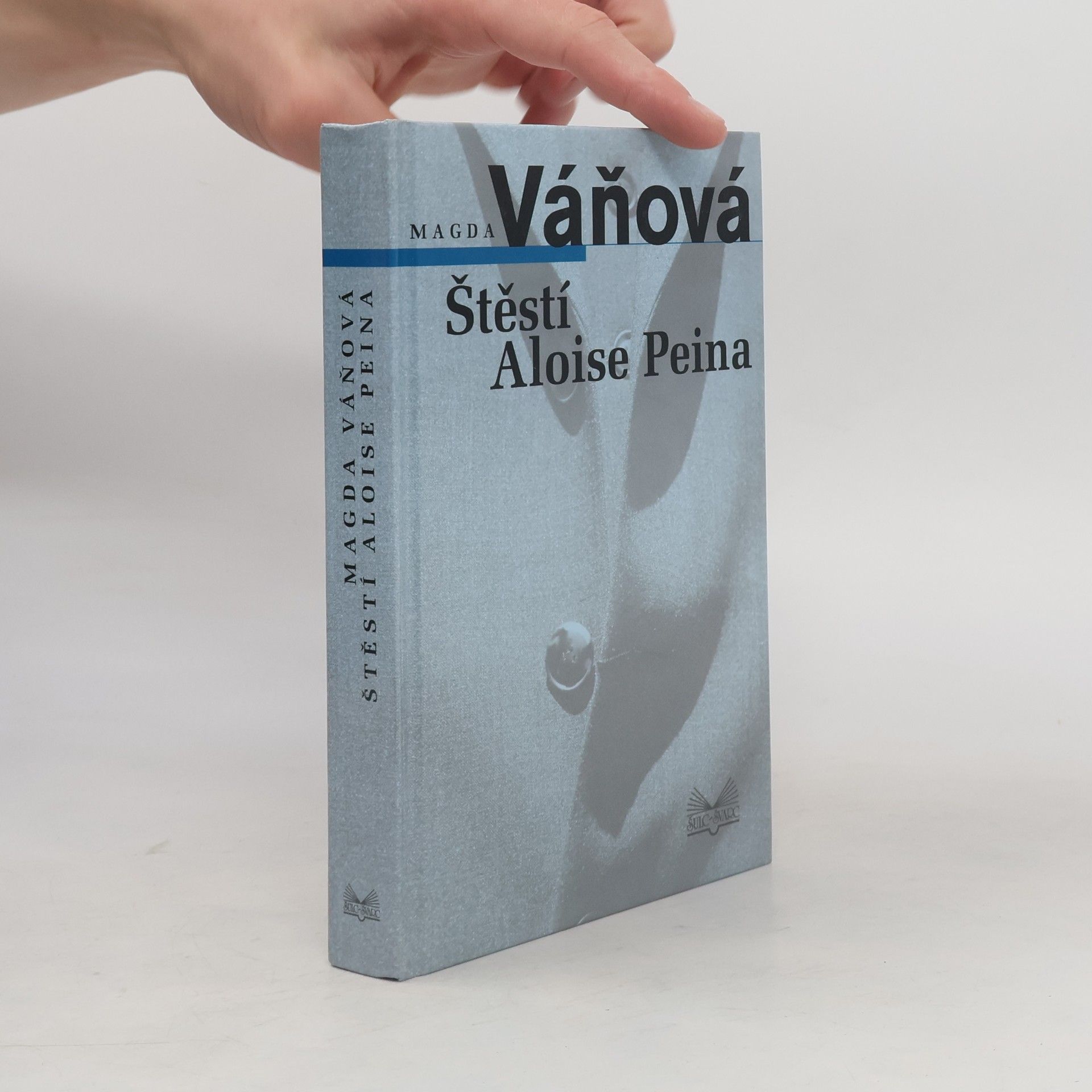 Magda Váňová Štěstí Aloise Peina