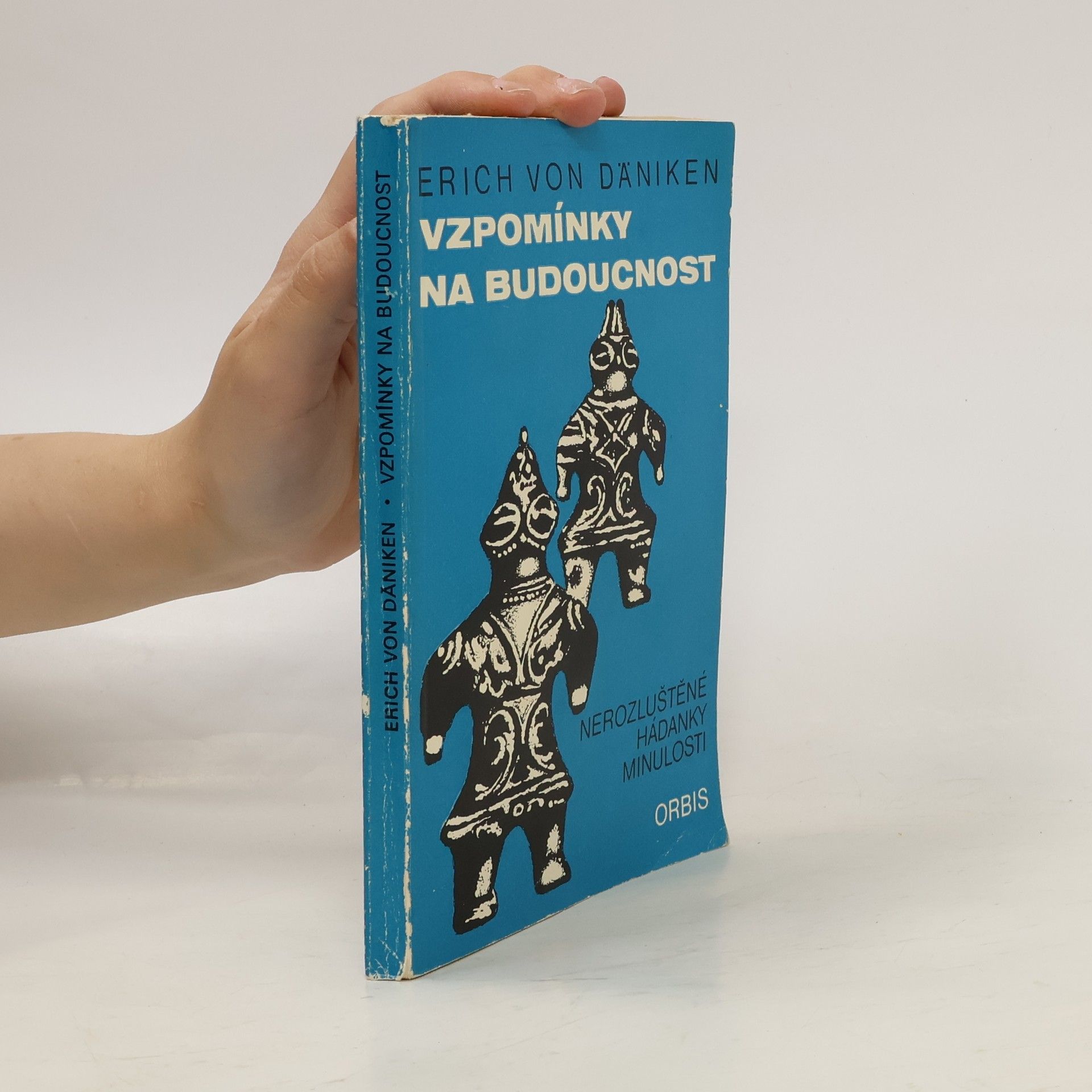Erich von Däniken Vzpomínky na budoucnost