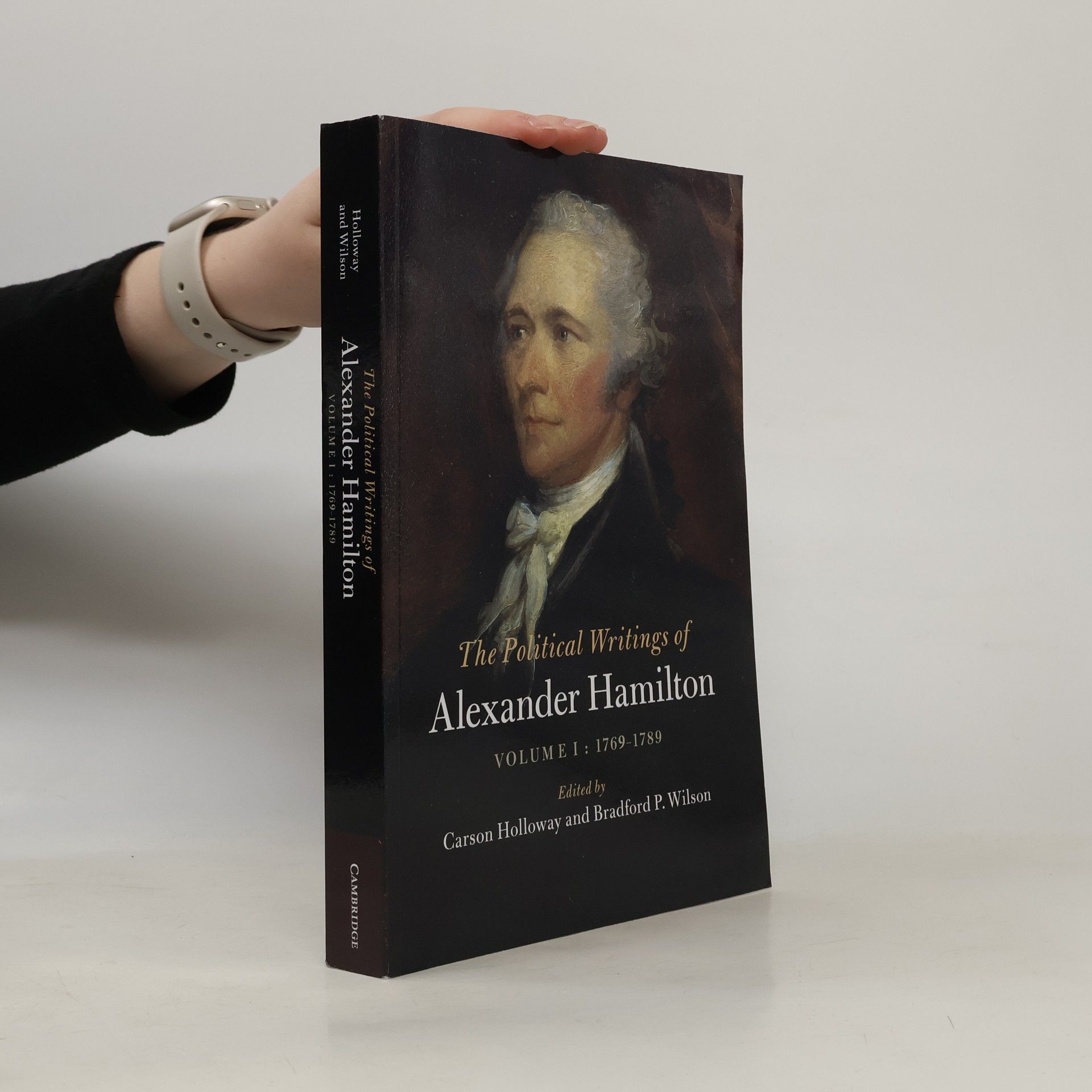 Alexander Hamilton The Political Writings of Alexander Hamilton