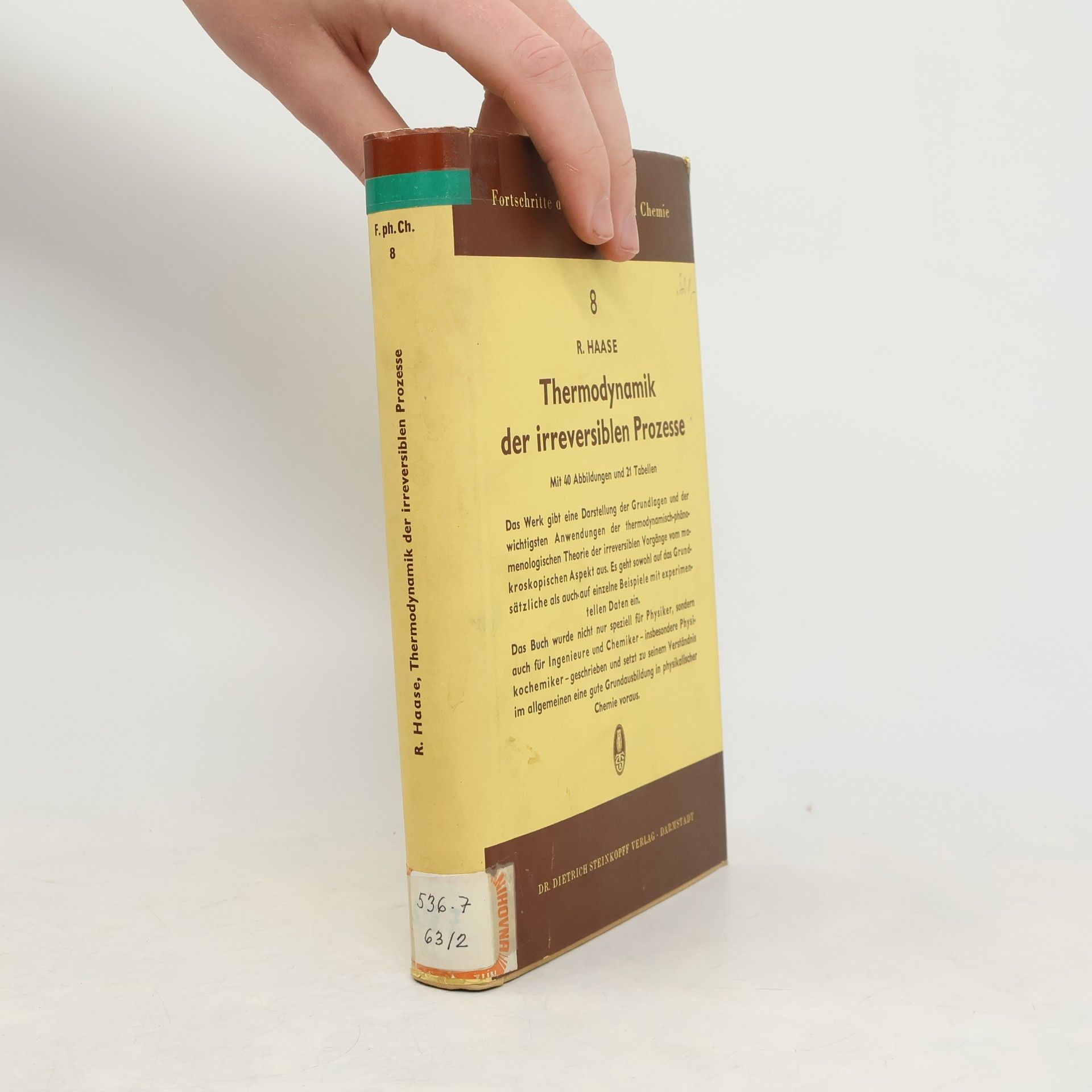Rolf Haase Thermodynamik der Irreversiblen Prozesse (Fortschritte der physikalischen Chemie 8)