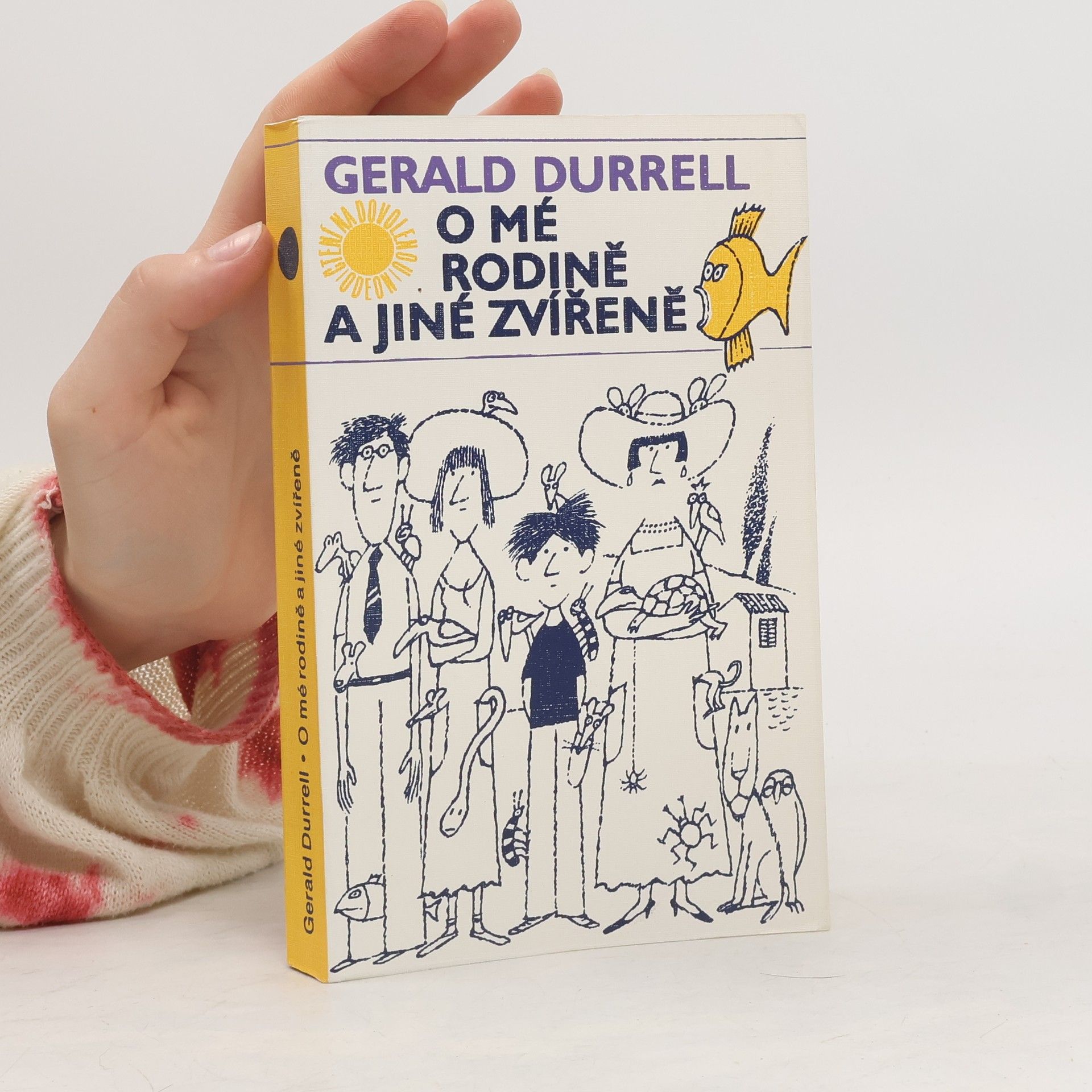 Gerald Durrell O mé rodině a jiné zvířeně