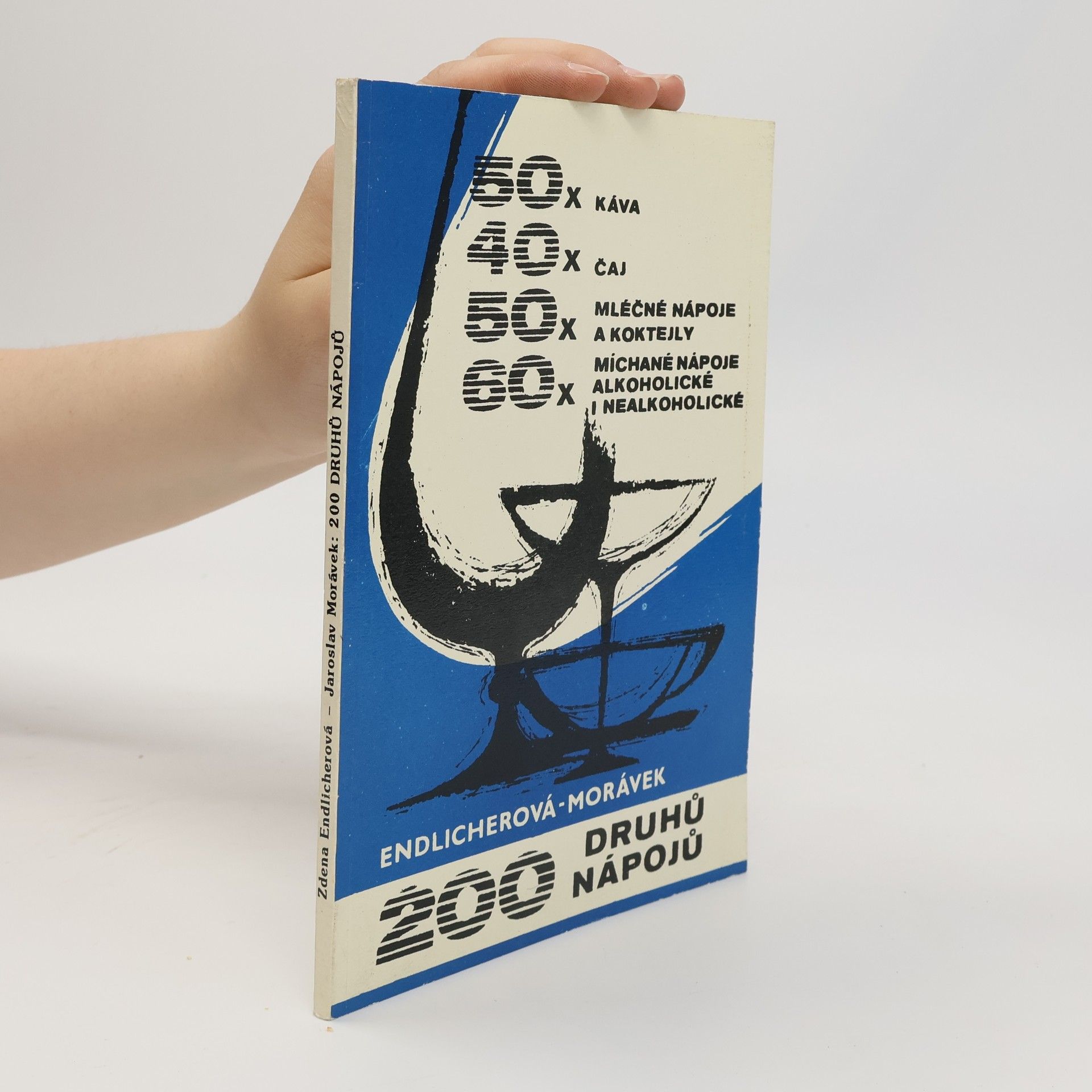 Jaroslav Morávek 200 druhů nápojů