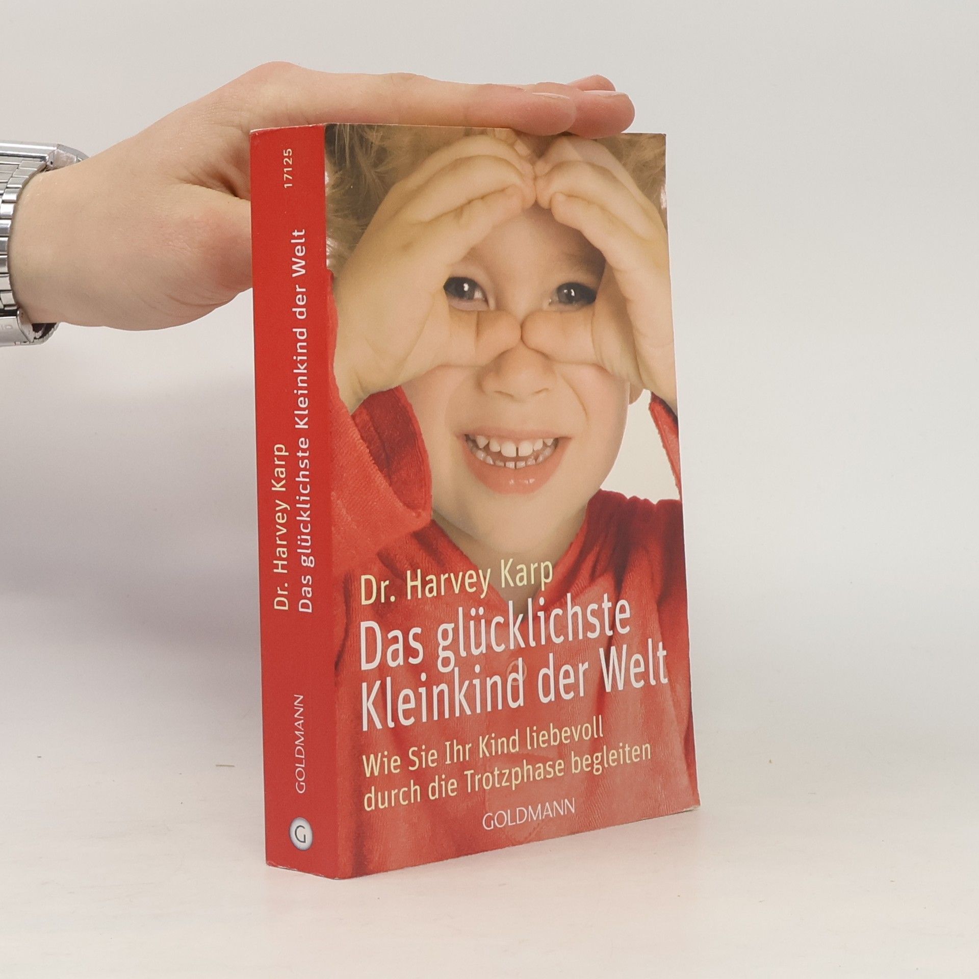 Harvey Karp Das glücklichste Kleinkind der Welt