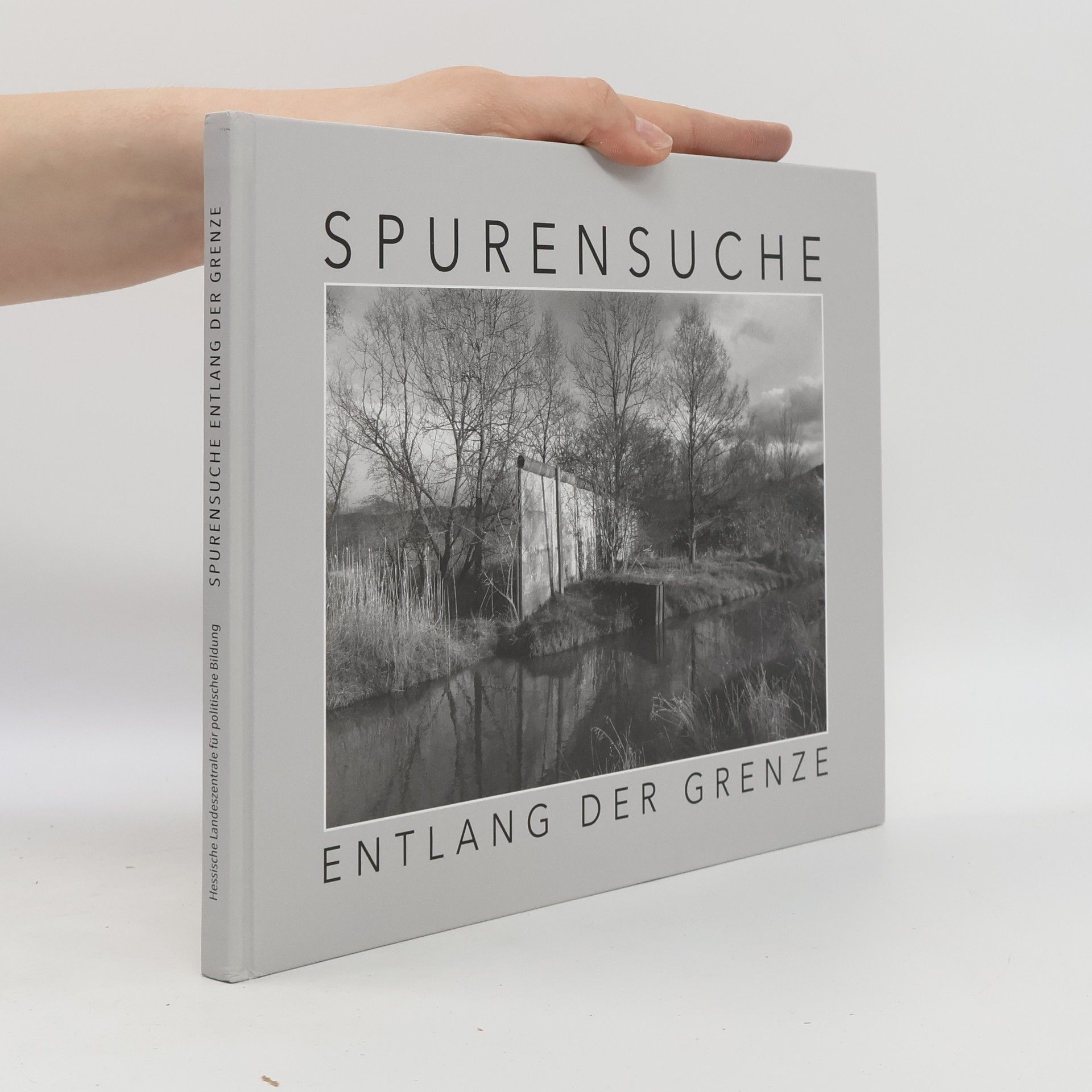 Siegfried Wittenburg Spurensuche entlang der Grenze