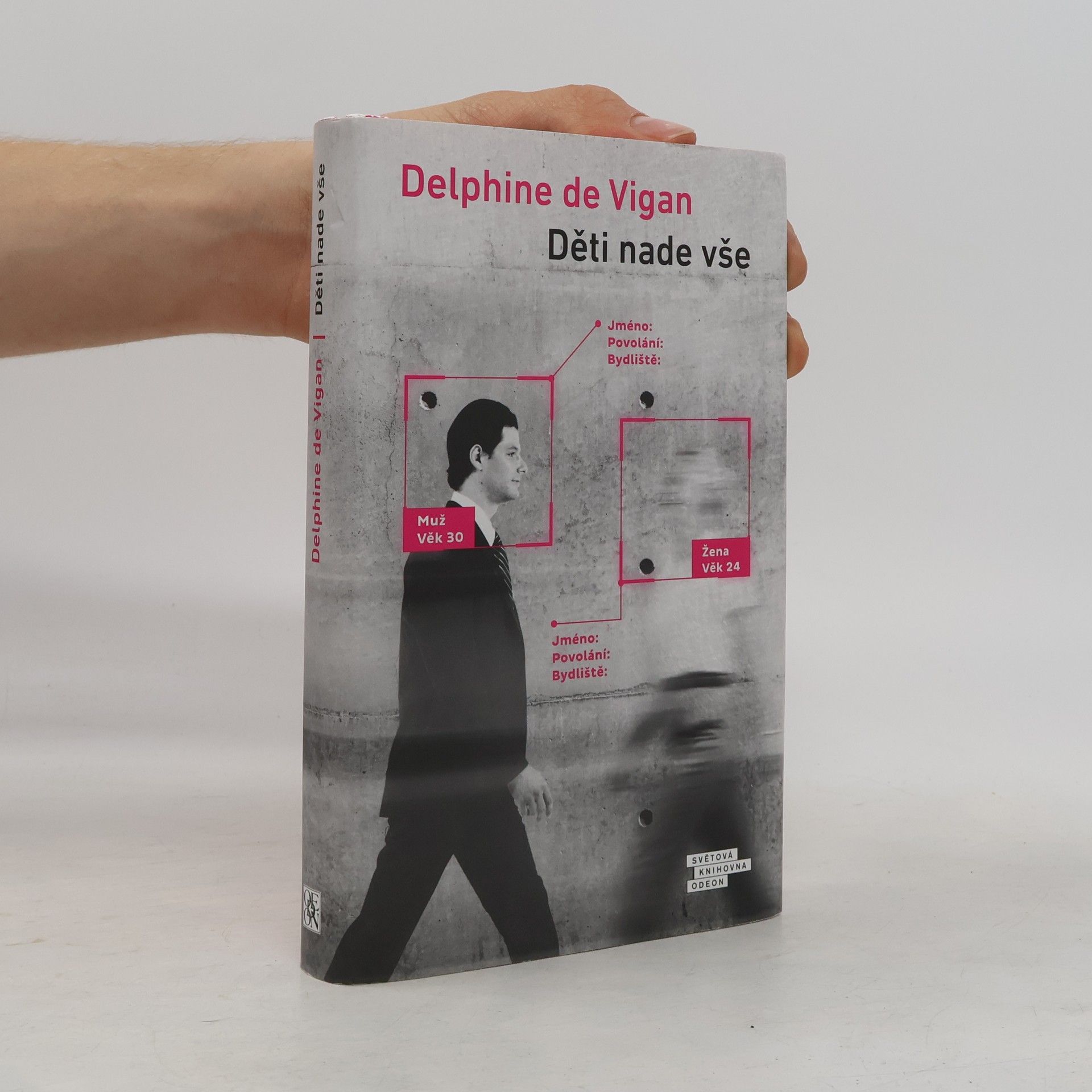 Delphine de Vigan Děti nade vše