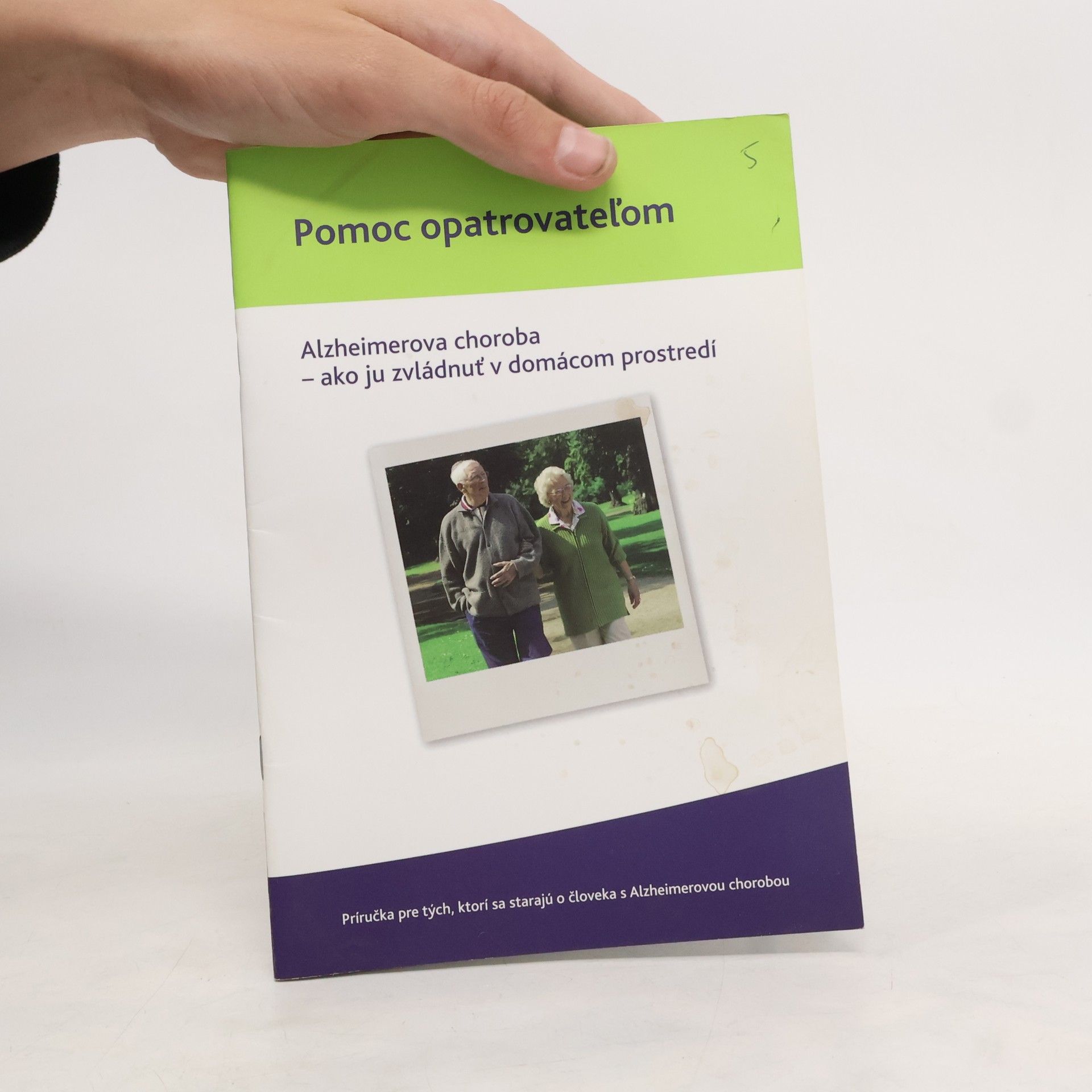 Various authors "Pomoc opatrovateľom: Alzheimerova choroba – ako ju zvládnuť v domácom prostredí