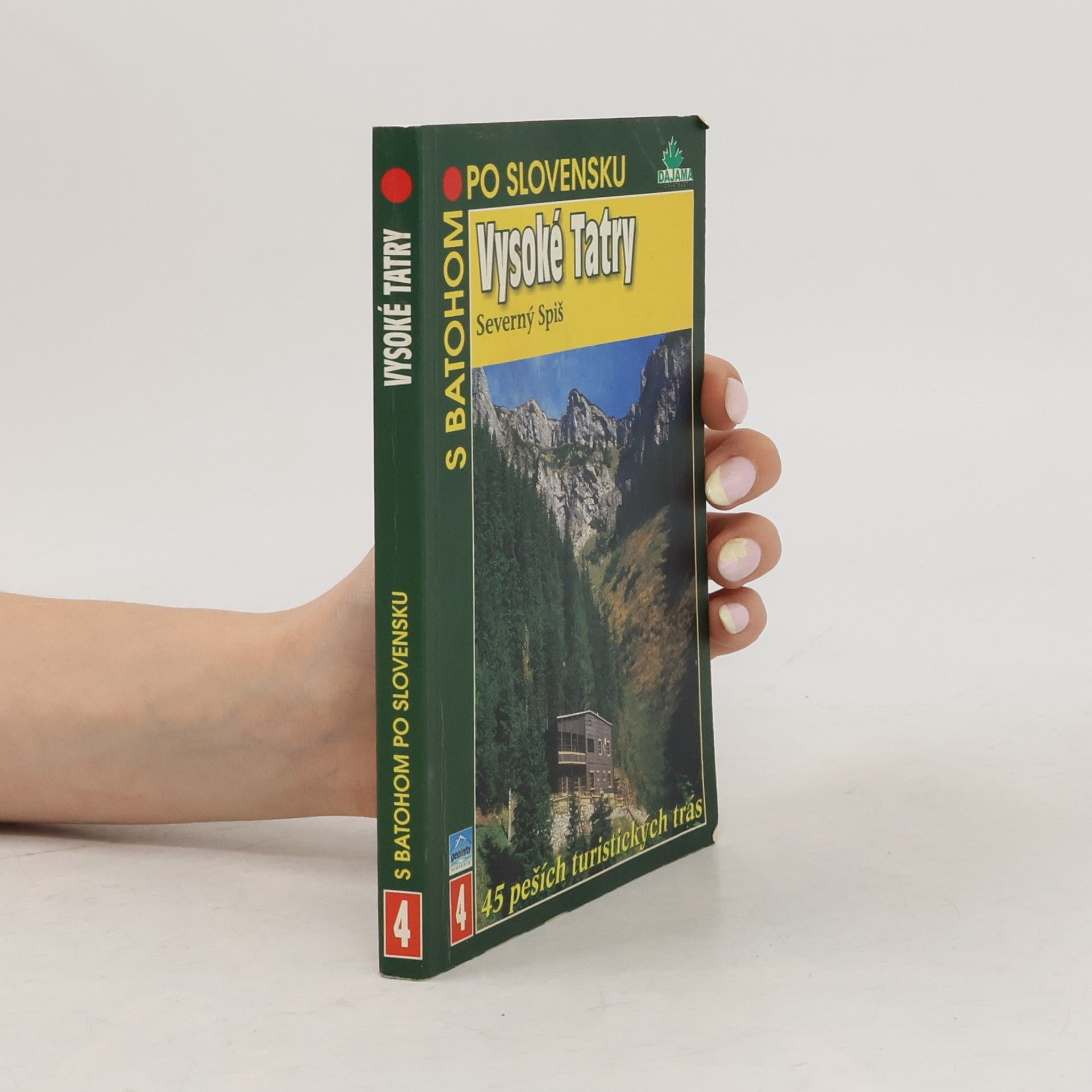 Daniel Kollár Vysoké Tatry - Severný Spiš, S batohom po Slovensku