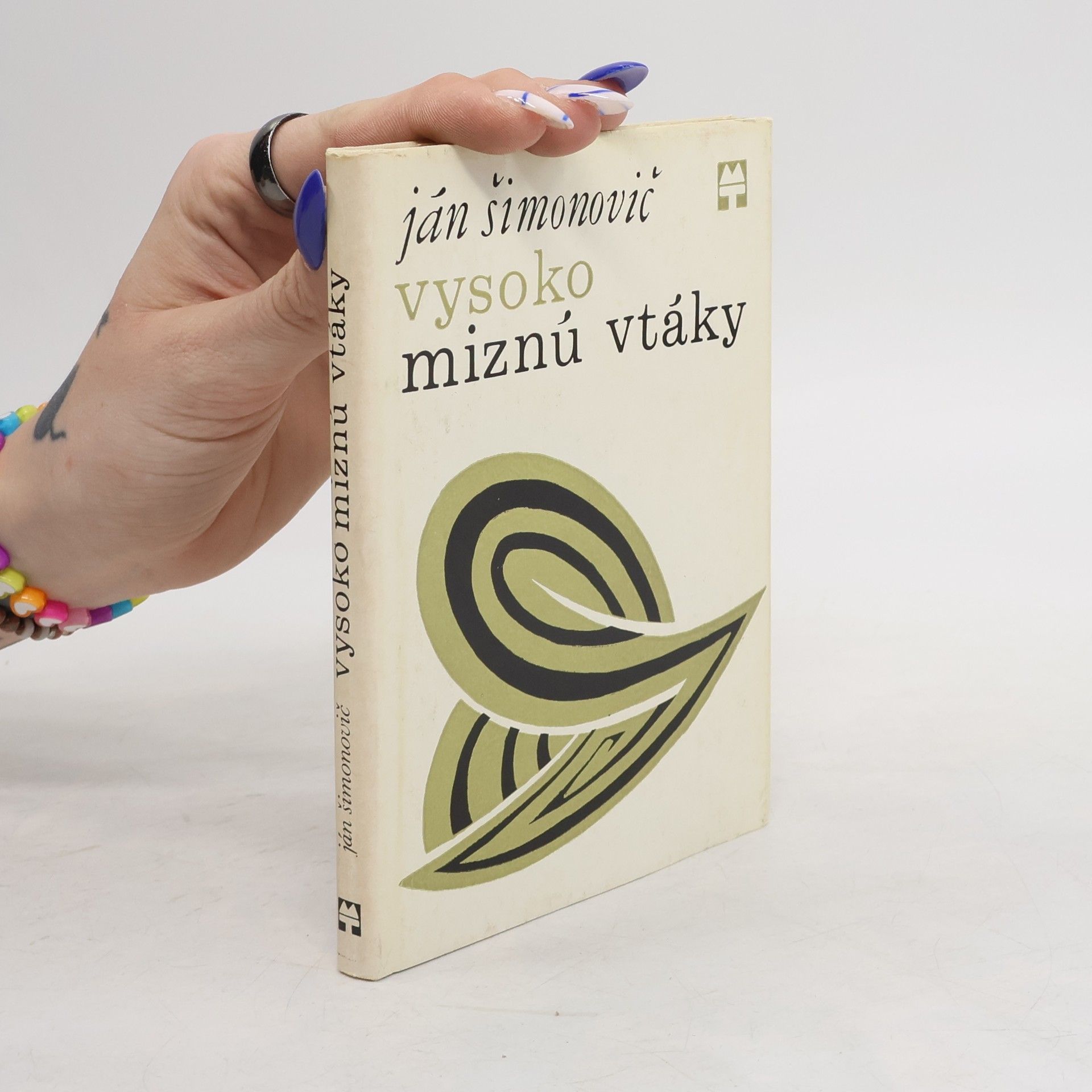Ján Šimonovič Vysoko miznú vtáky