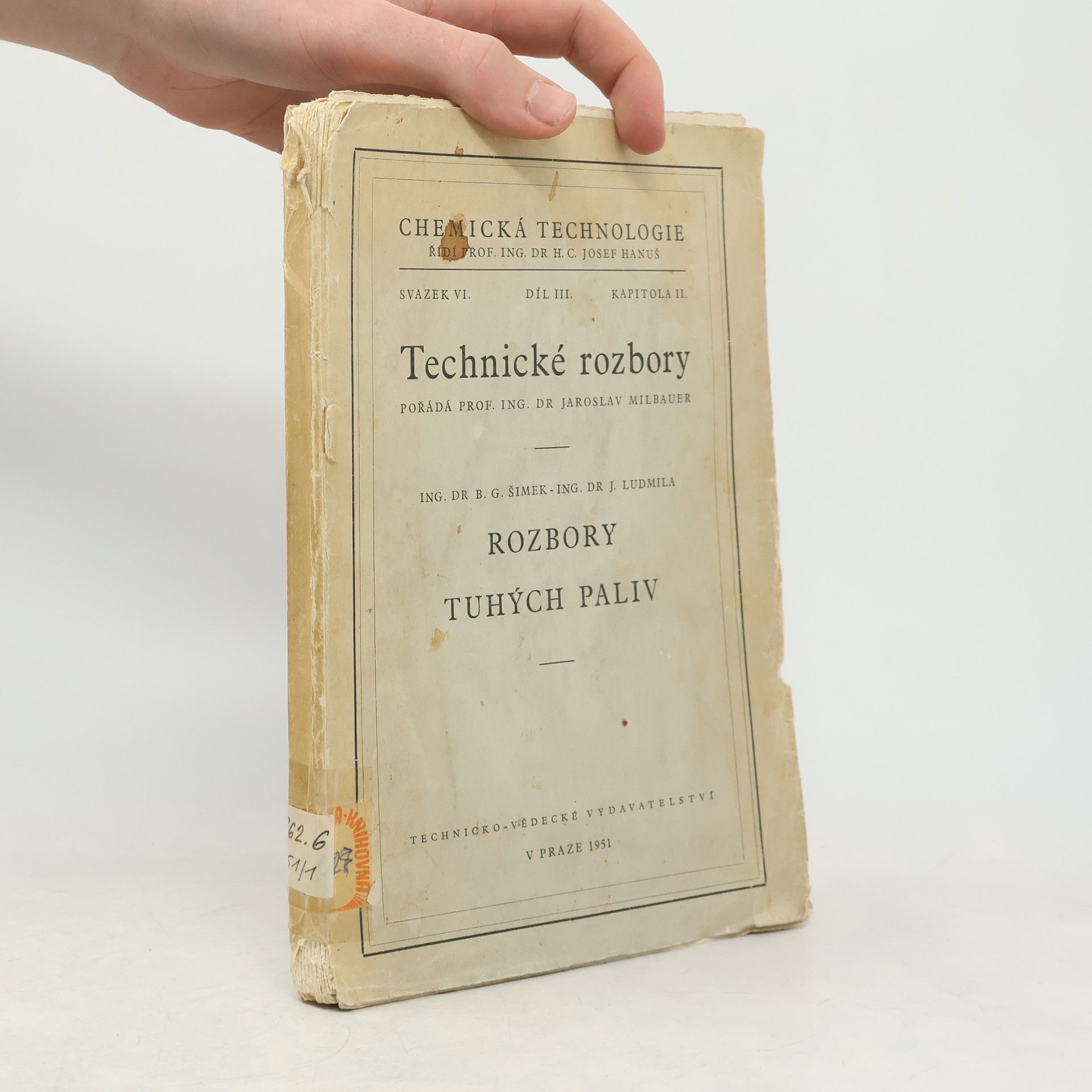 Jaroslav Ludmila Chemická technologie, svazek VI, díl III, kapitola II