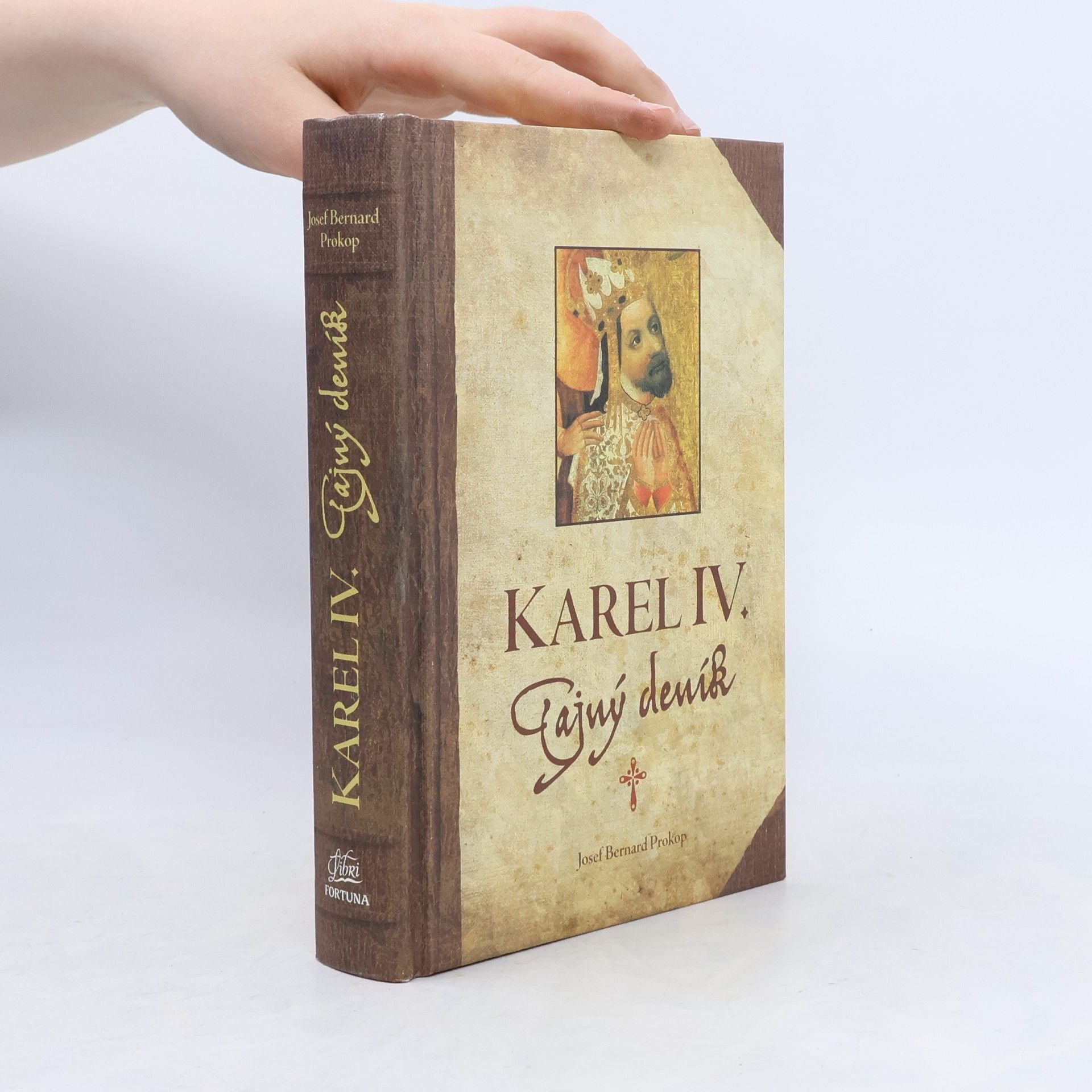 Josef Bernard Prokop Karel IV. : tajný deník