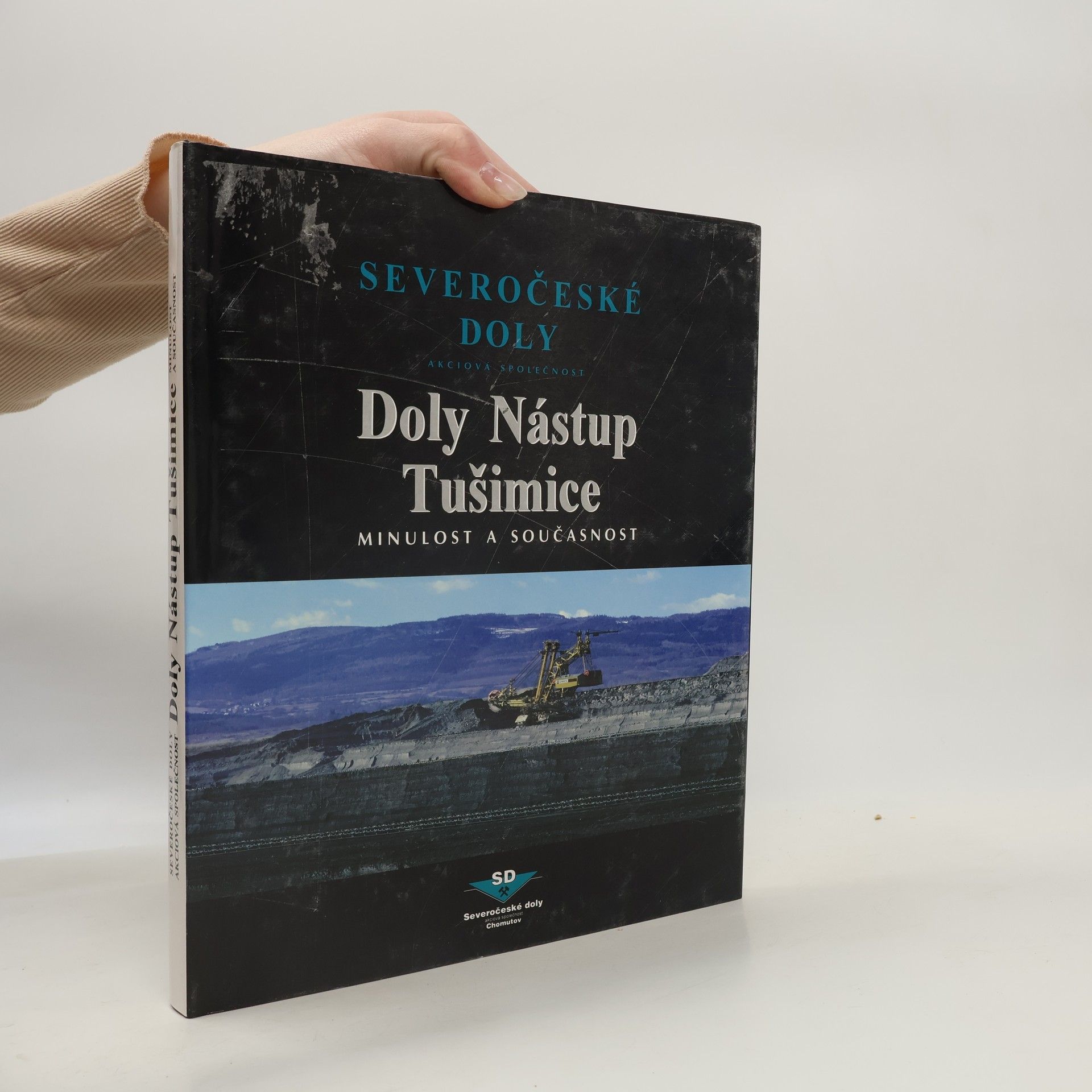 Autorenkollektiv Doly Nástup Tušimice: Minulost a současnost