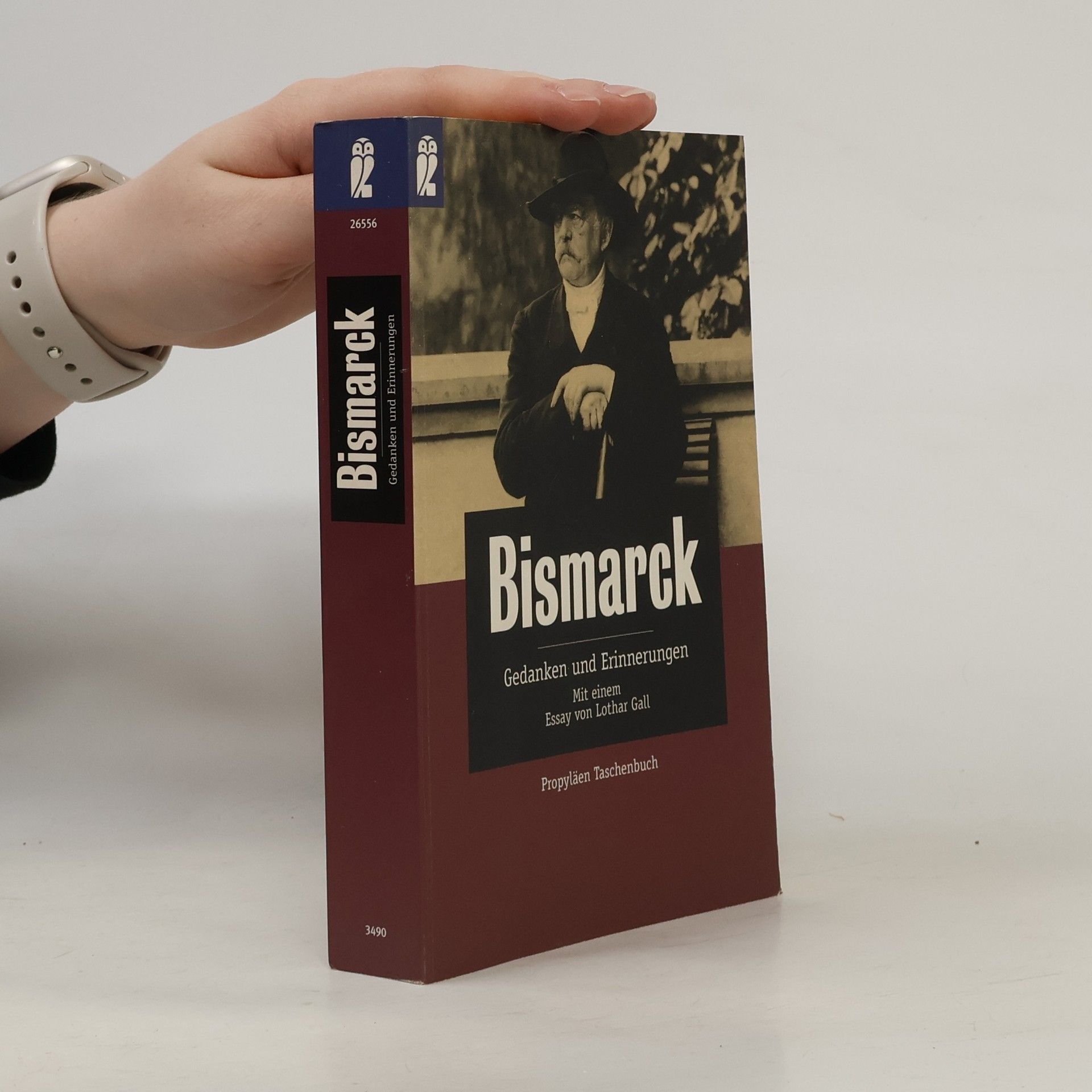 Otto von Bismarck Gedanken und Erinnerungen