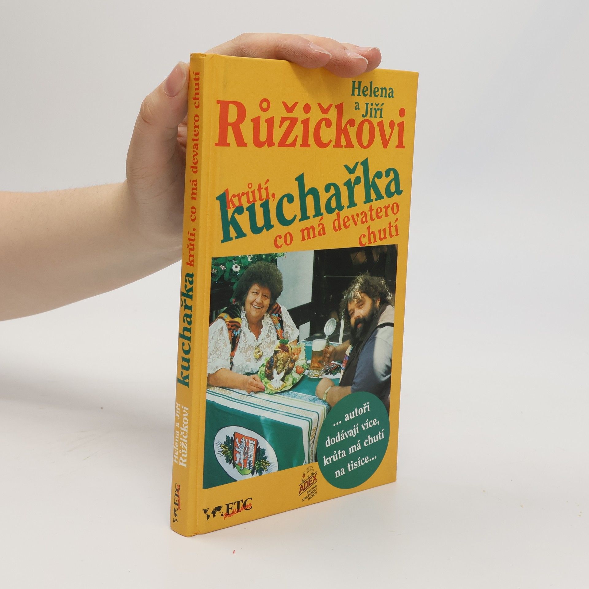 Helena Růžičková Kuchařka krůtí co má devatero chutí