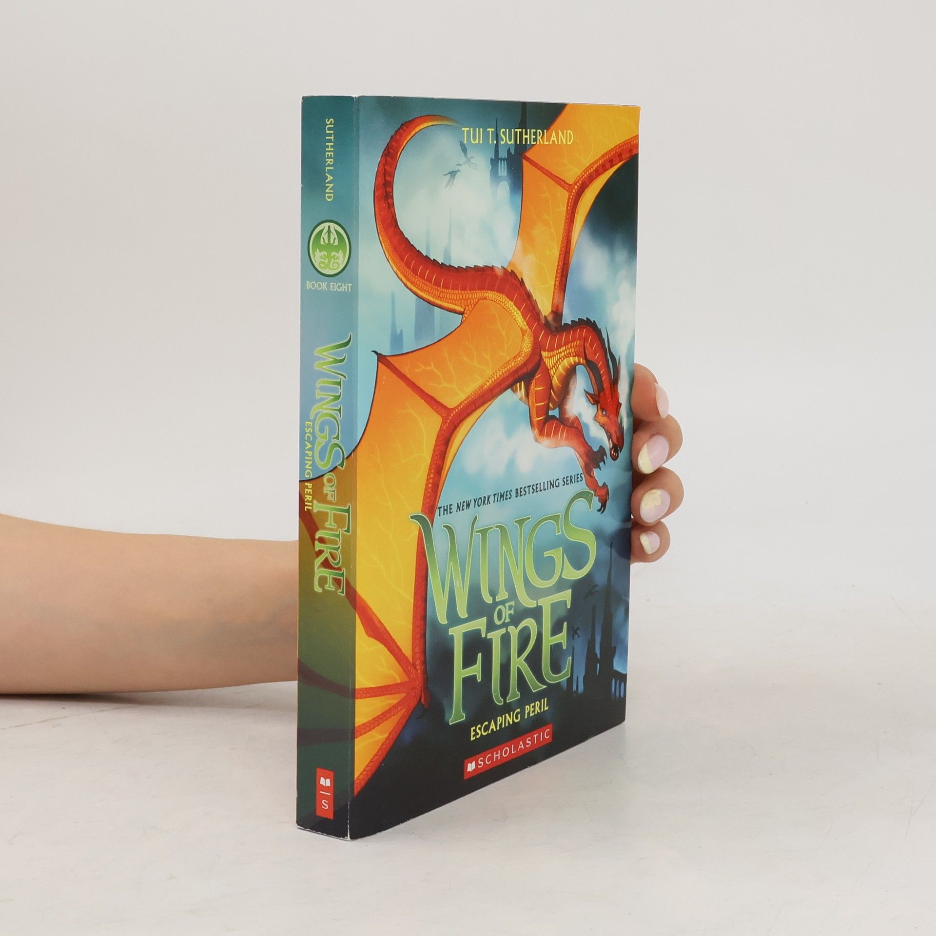 Tui Sutherland Wings of Fire #8: Escaping Peril