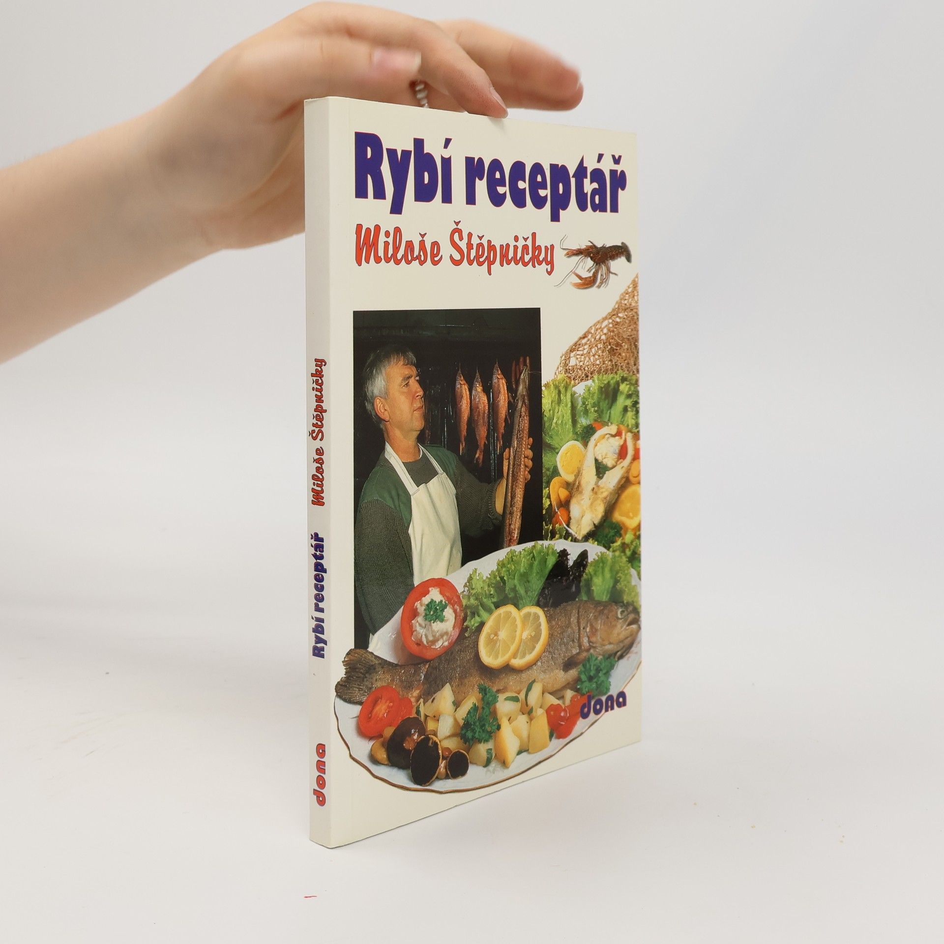 Miloš Štěpnička Rybí receptář Miloše Štěpničky
