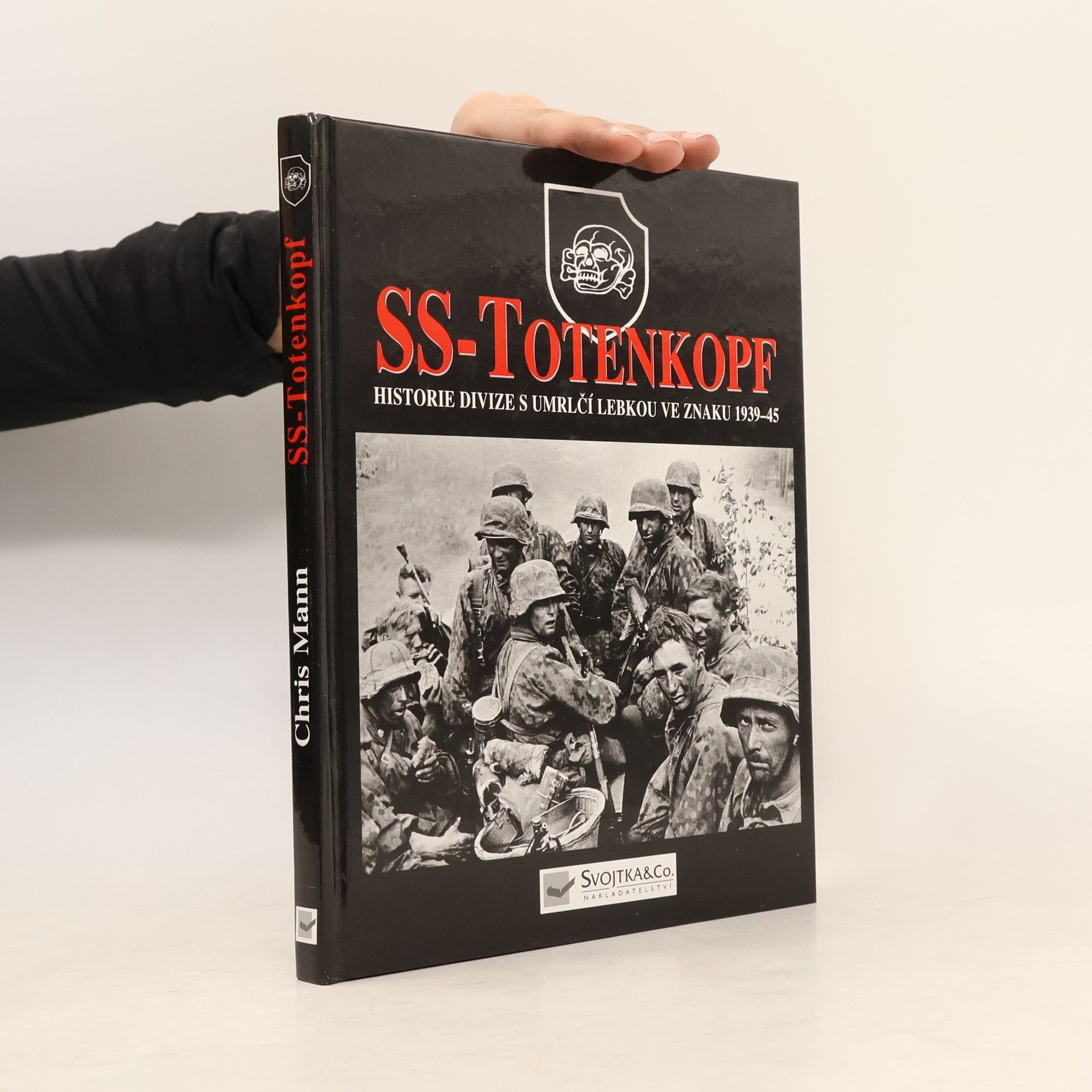 Chris Mann SS-Totenkopf: Historie divize s umrlčí lebkou ve znaku 1939-45