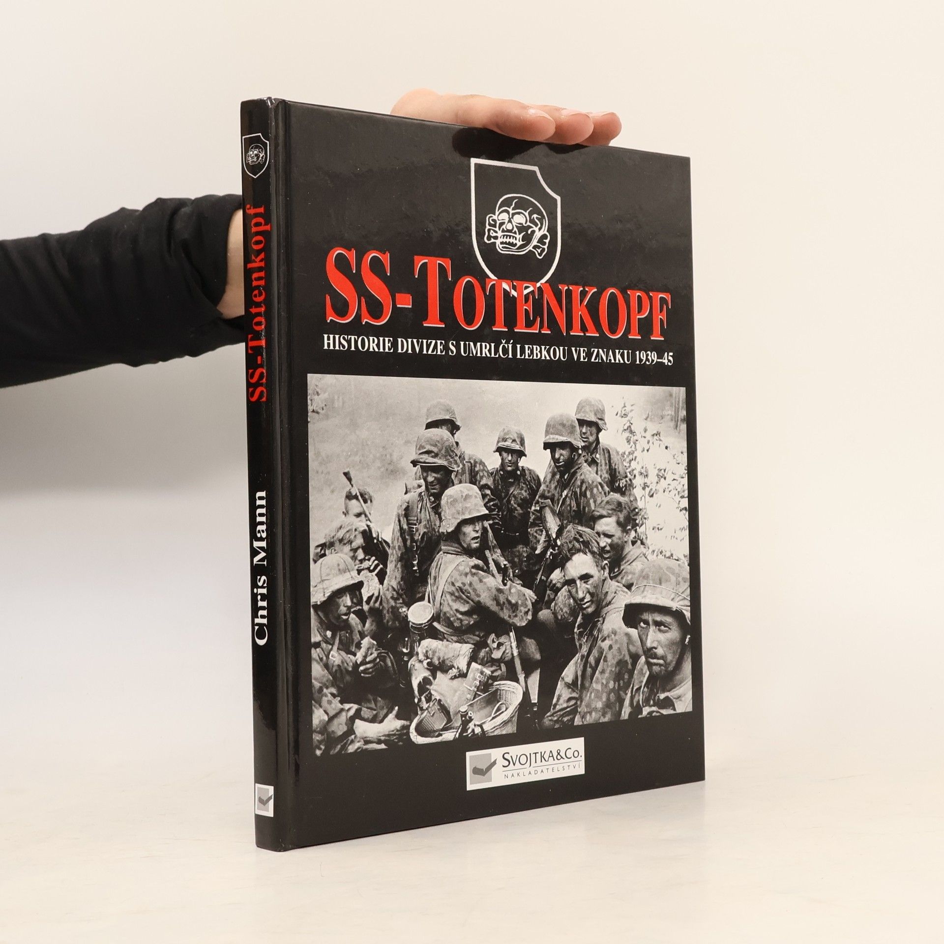 Chris Mann SS-Totenkopf: Historie divize s umrlčí lebkou ve znaku 1939-45