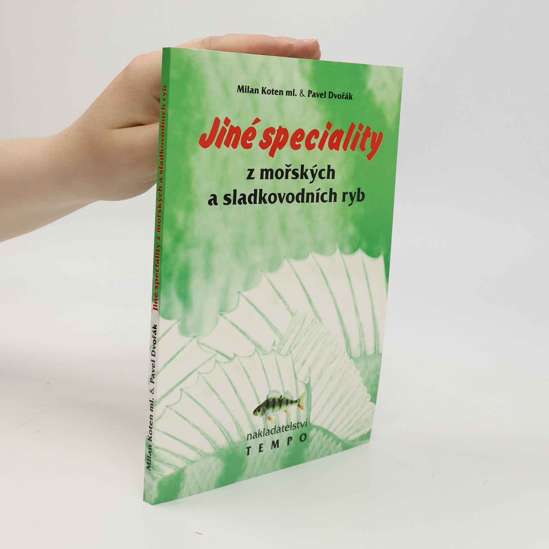 Milan ml. Koten Jiné speciality z mořských a sladkovodních ryb