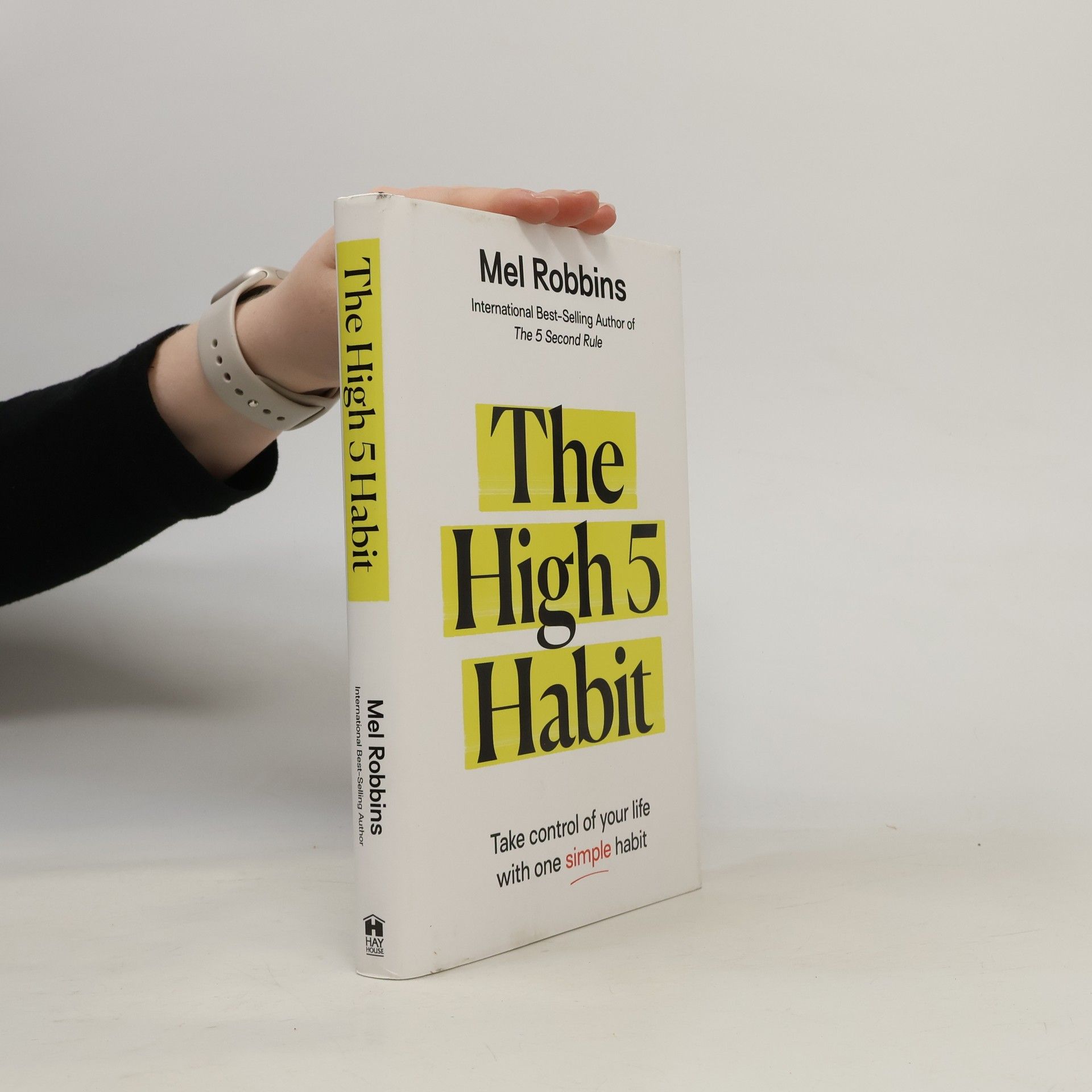 Mel Robbins The High 5 Habit