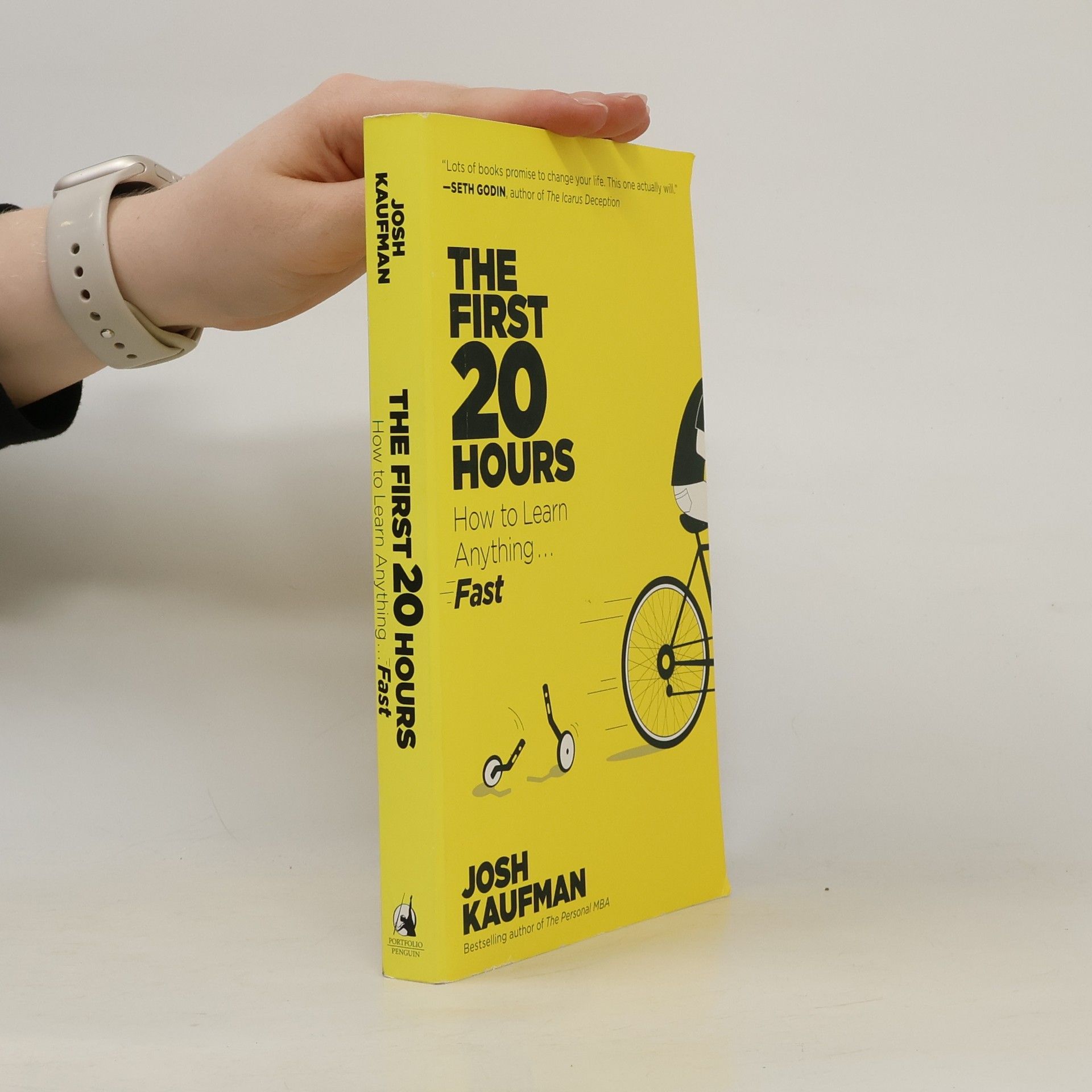 Josh Kaufman The First 20 Hours: How to Learn Anything... Fast