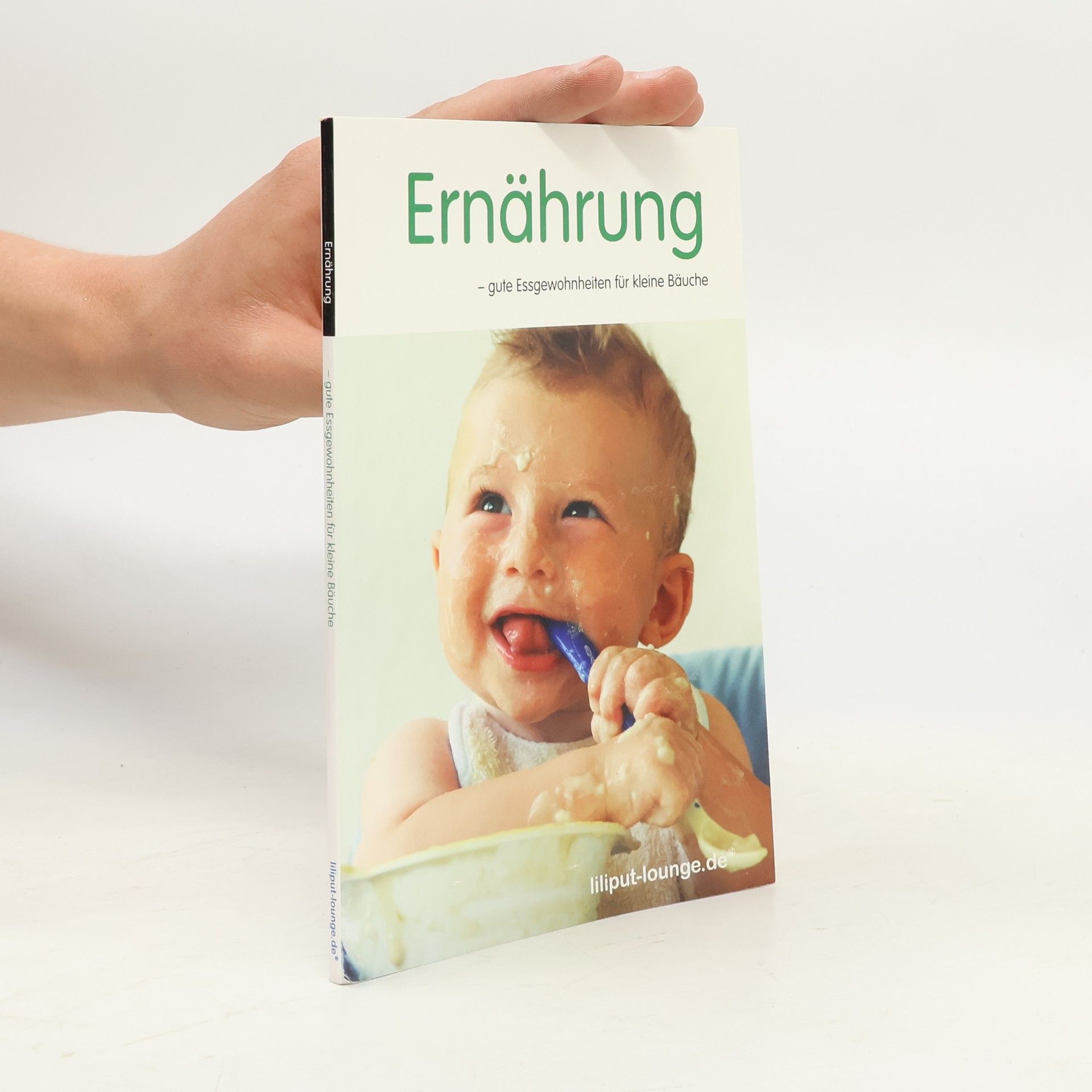 Various authors Ernährung - gute Essgewohnheiten für kleine Bäuche