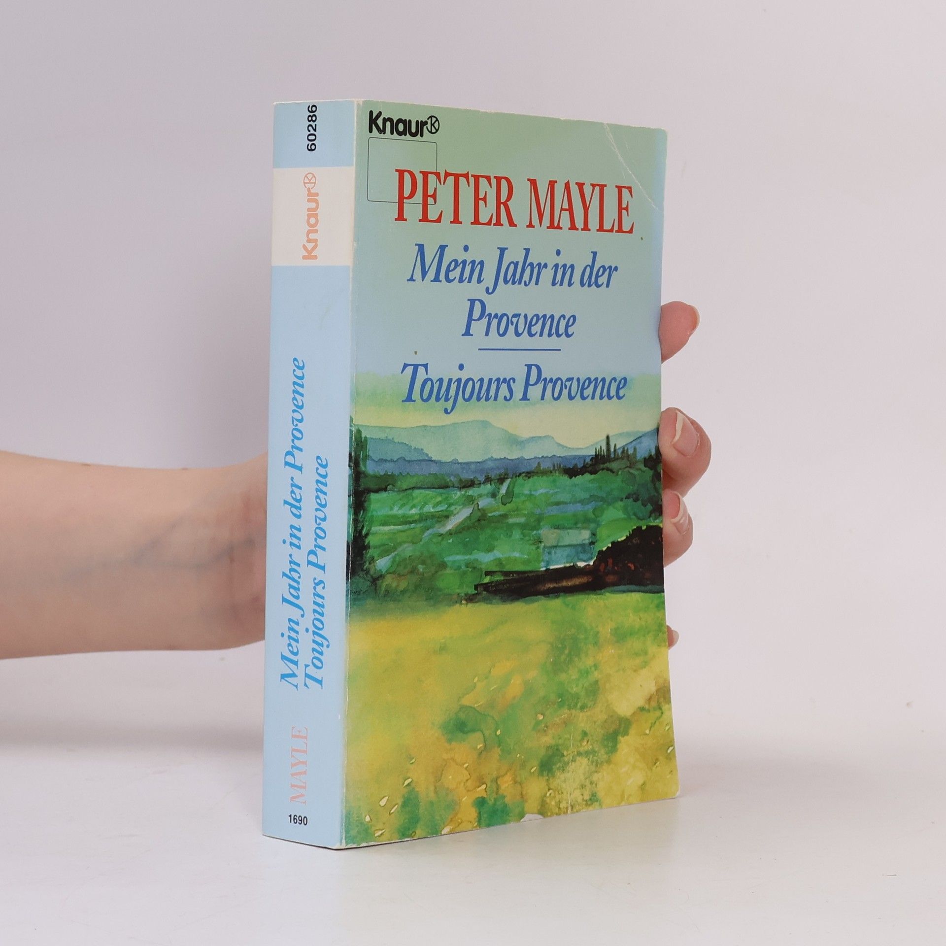 Peter Mayle Mein Jahr in Der Provence
