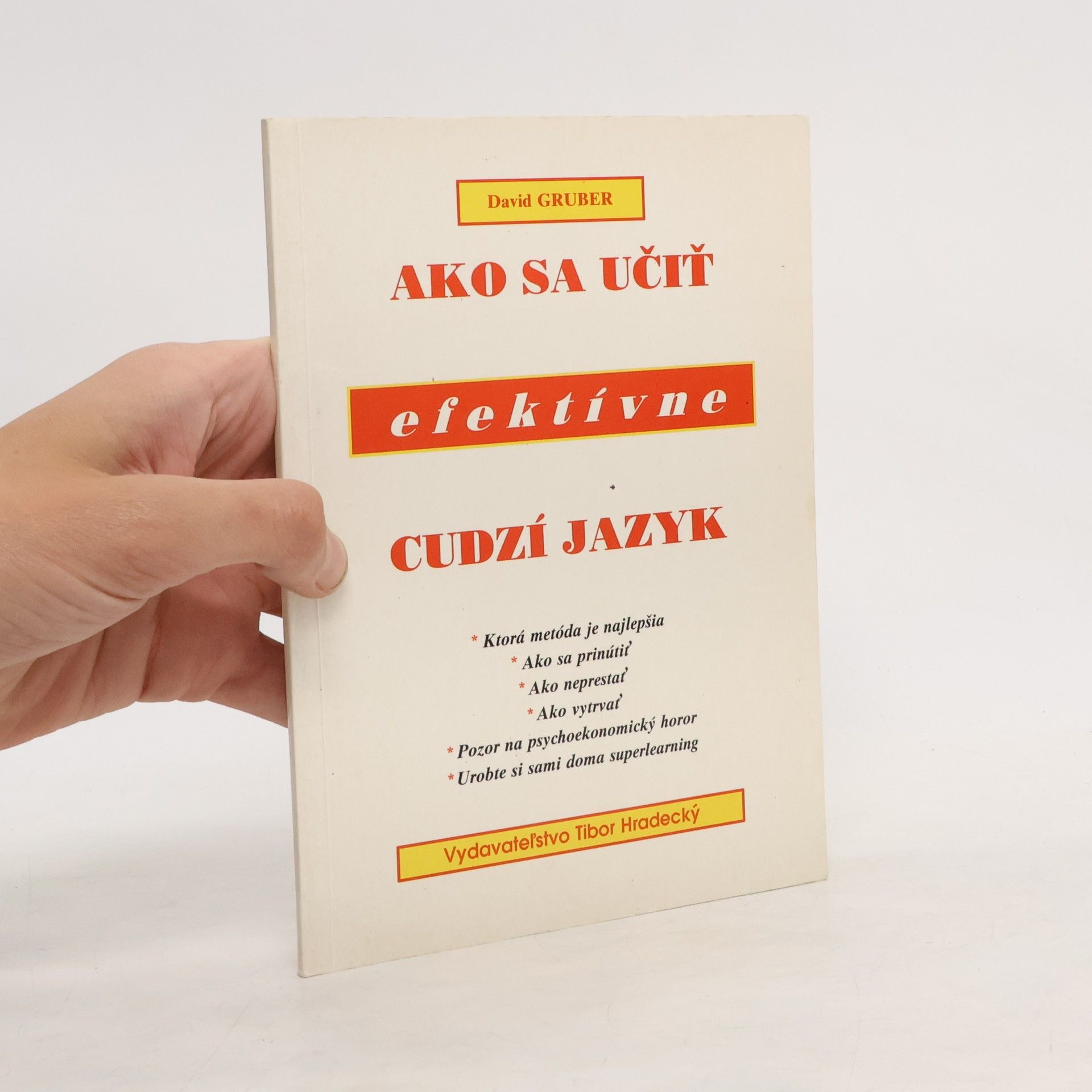 David Gruber Ako sa učiť efektívne cudzí jazyk